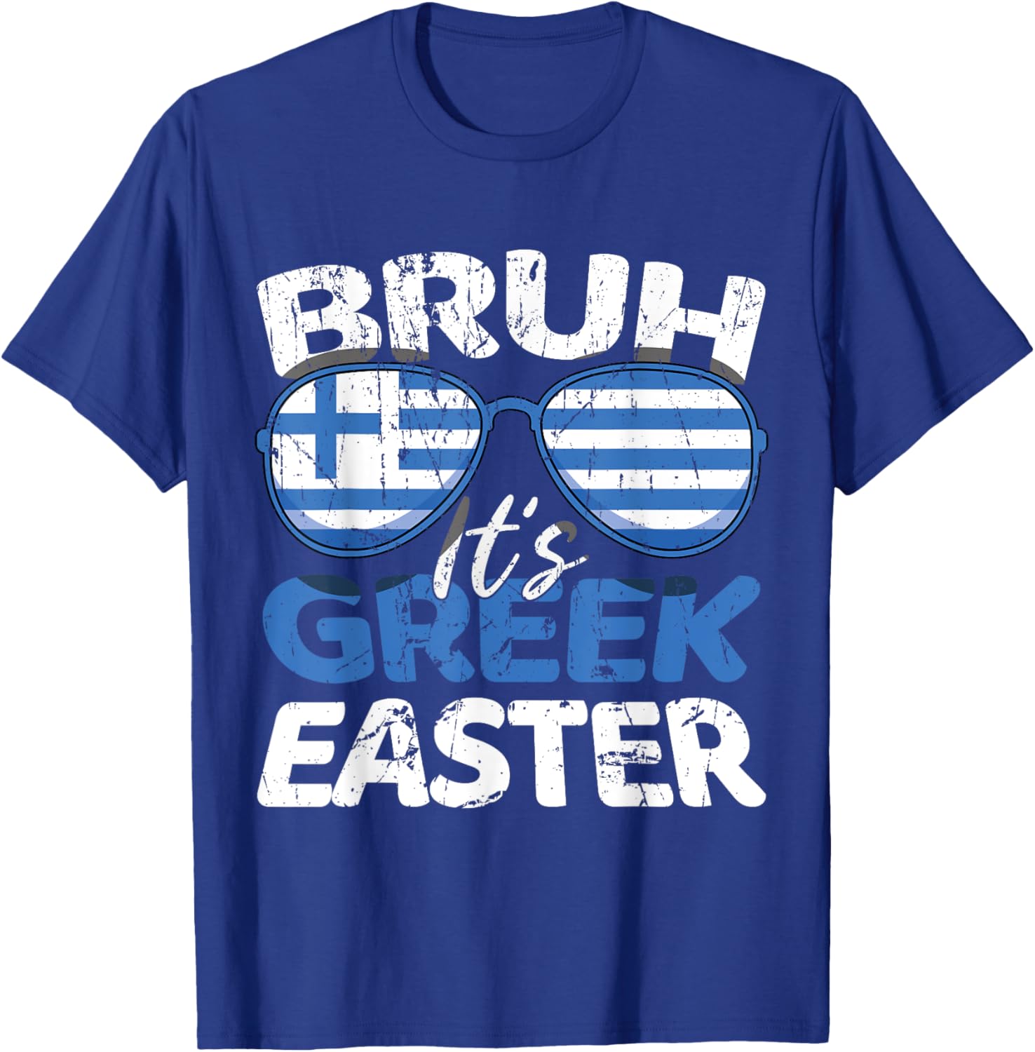 Bruh It's Greek Easter Sunday Greece Flag Greek Easter T-Shirt