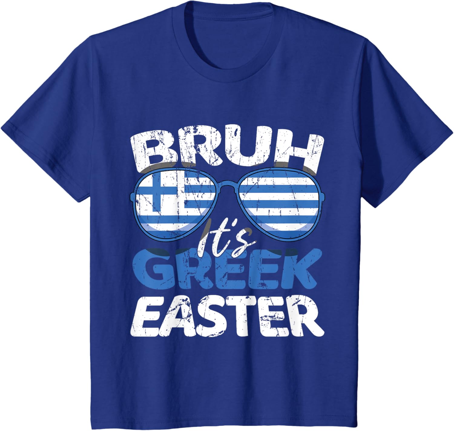 Bruh It's Greek Easter Sunday Greece Flag Greek Easter T-Shirt