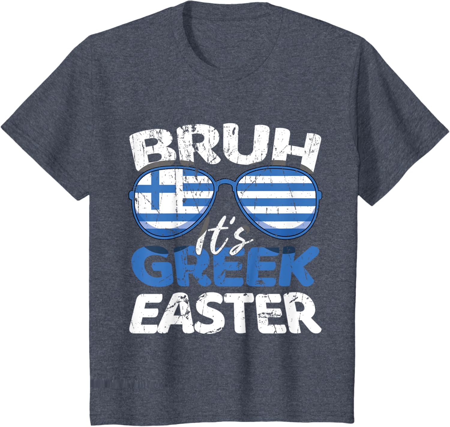 Bruh It's Greek Easter Sunday Greece Flag Greek Easter T-Shirt