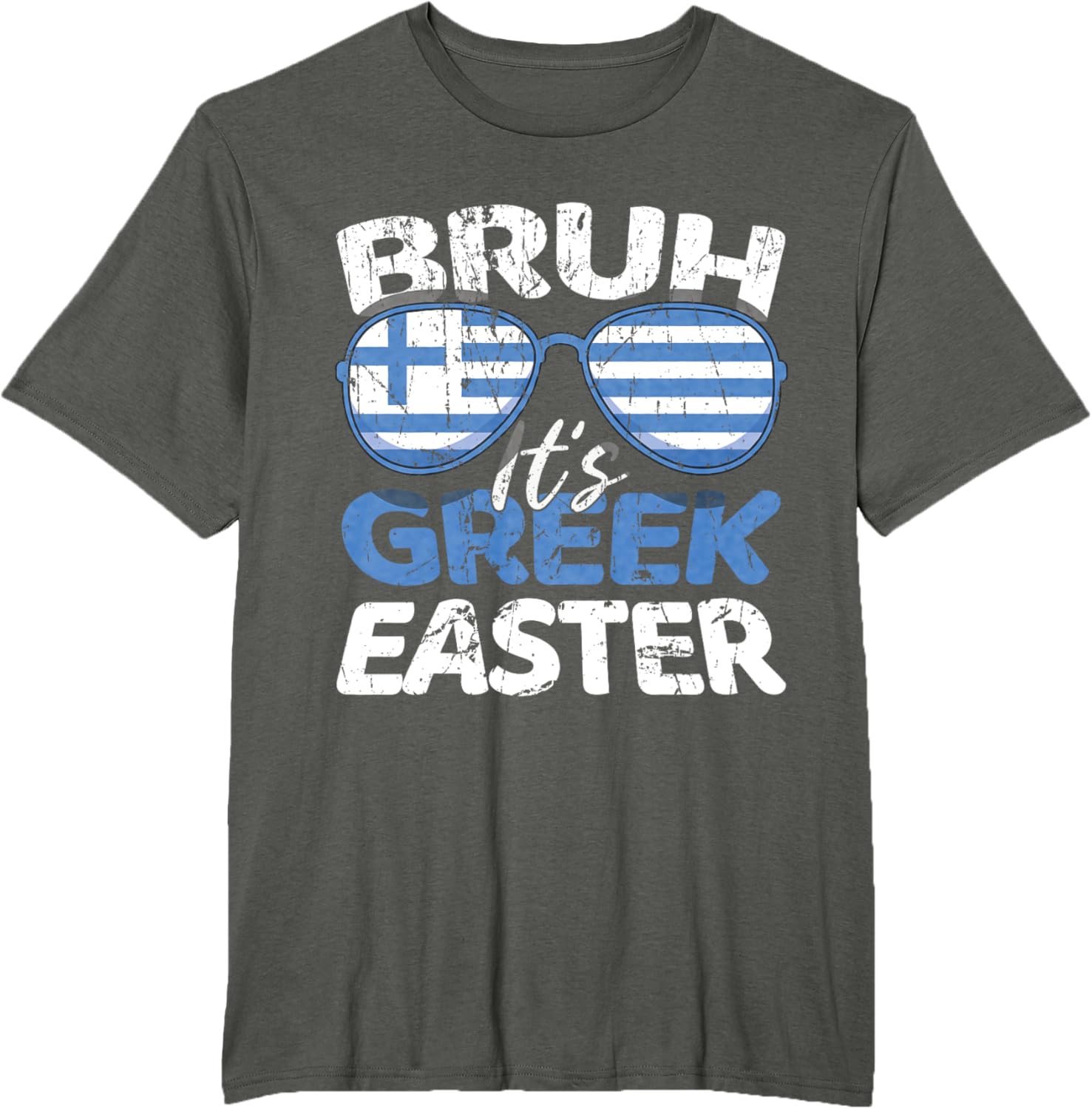 Bruh It's Greek Easter Sunday Greece Flag Greek Easter T-Shirt