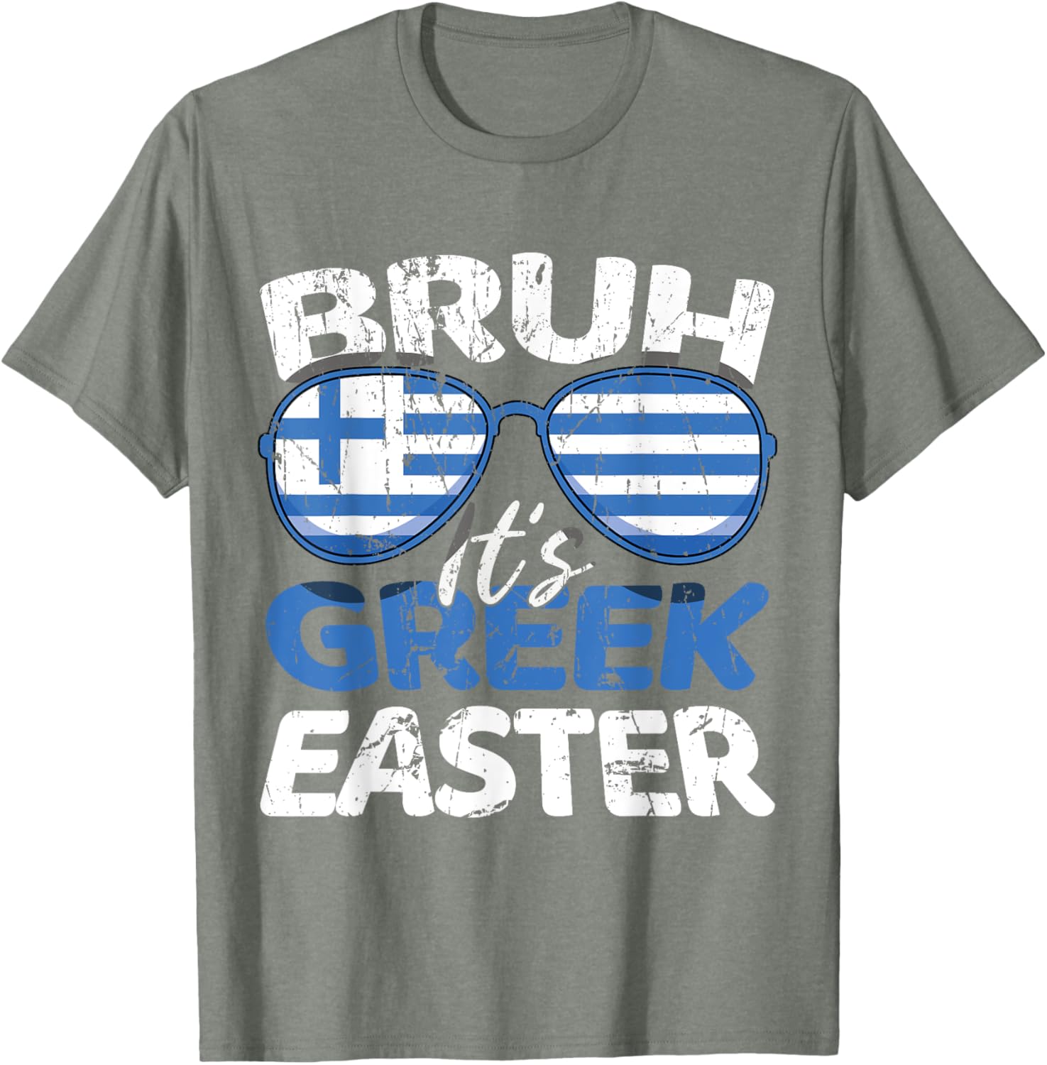 Bruh It's Greek Easter Sunday Greece Flag Greek Easter T-Shirt