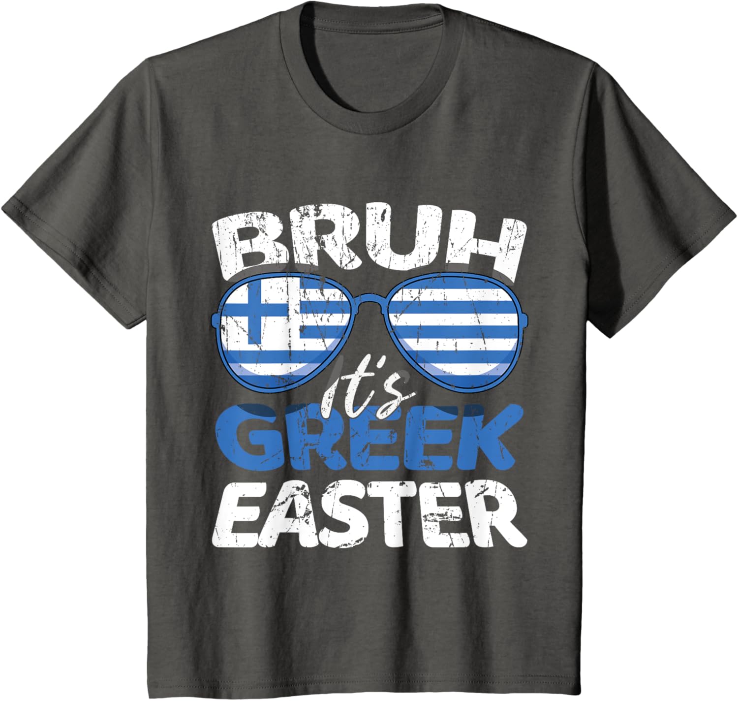 Bruh It's Greek Easter Sunday Greece Flag Greek Easter T-Shirt