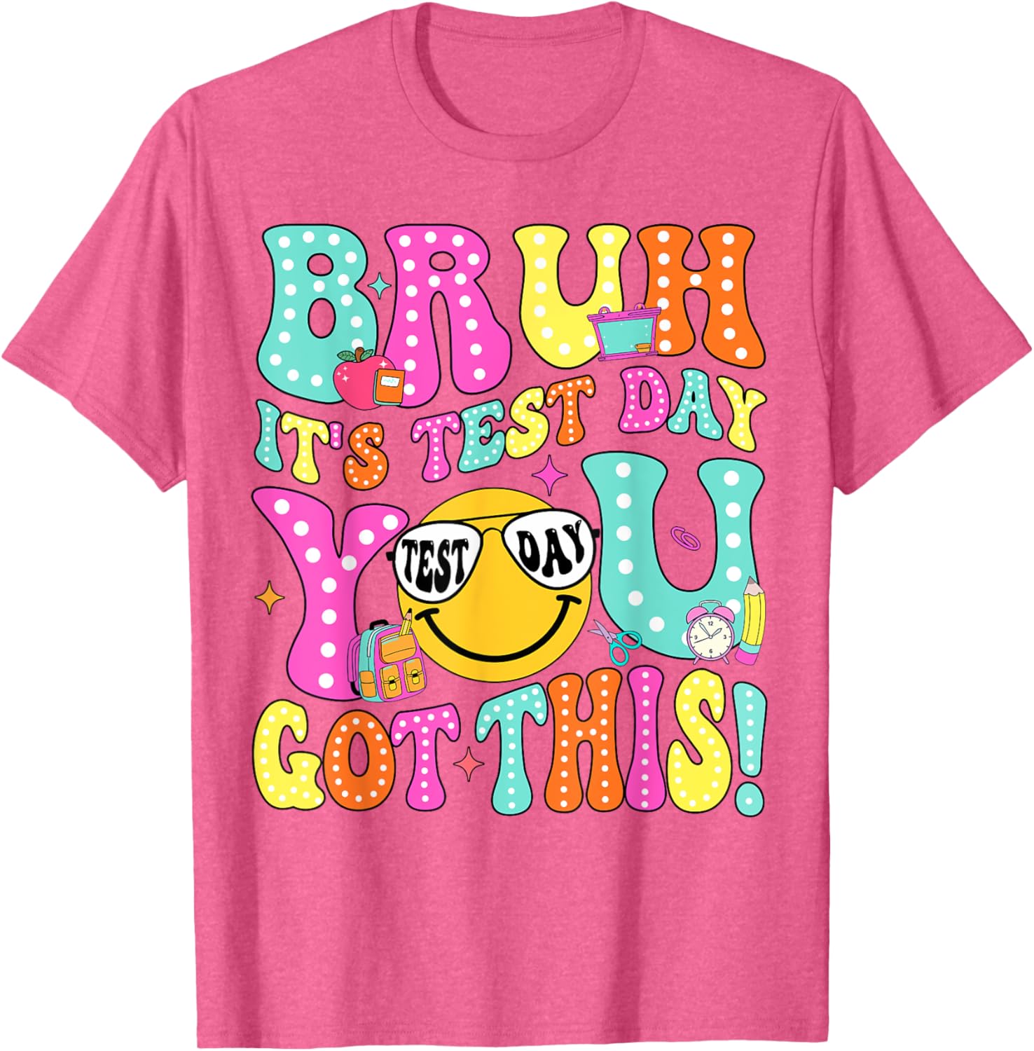 Bruh It’s Test Day You Got This Teacher Testing Day Boys Kid T-Shirt