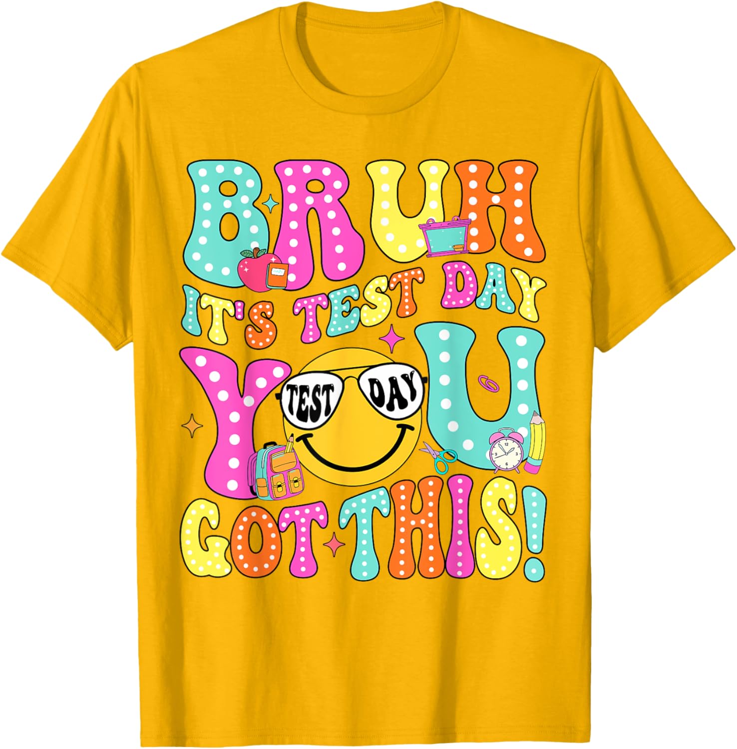Bruh It’s Test Day You Got This Teacher Testing Day Boys Kid T-Shirt