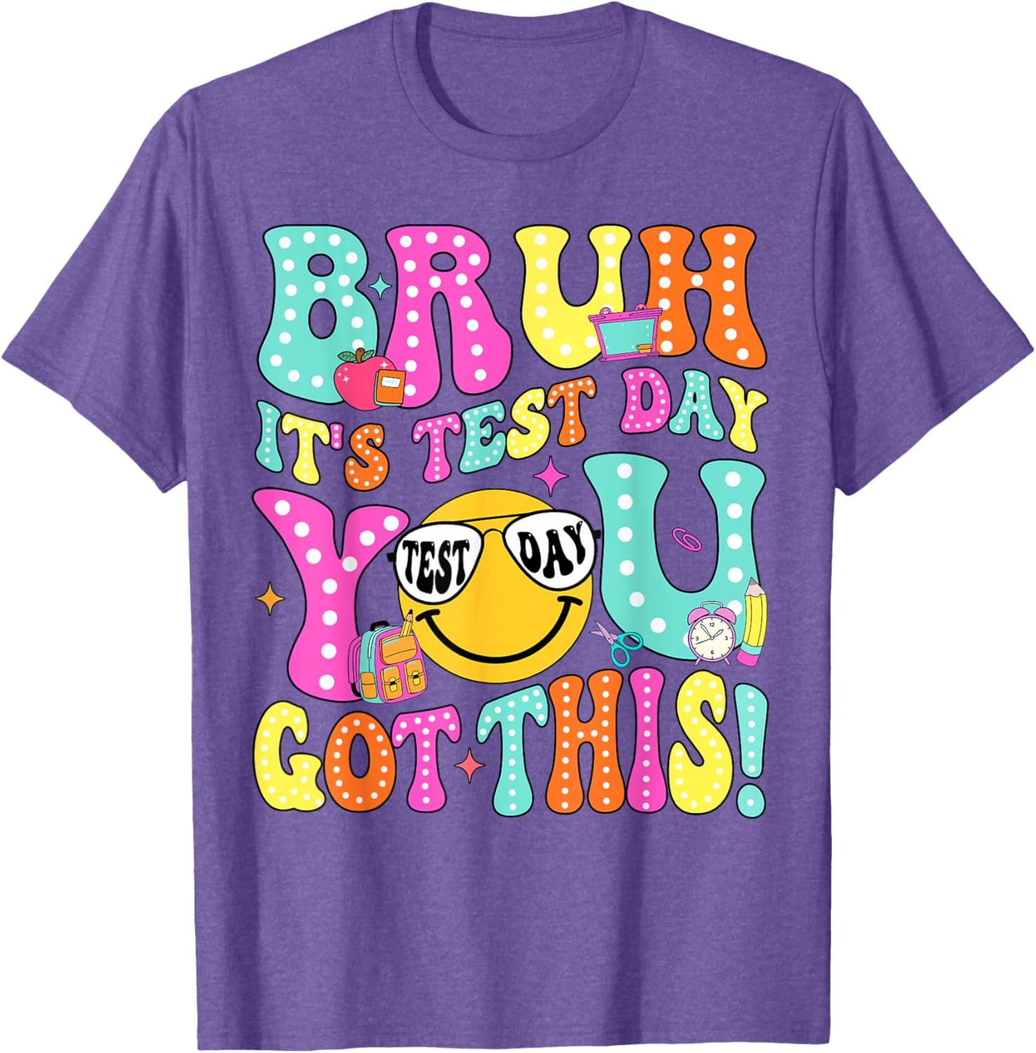 Bruh It’s Test Day You Got This Teacher Testing Day Boys Kid T-Shirt