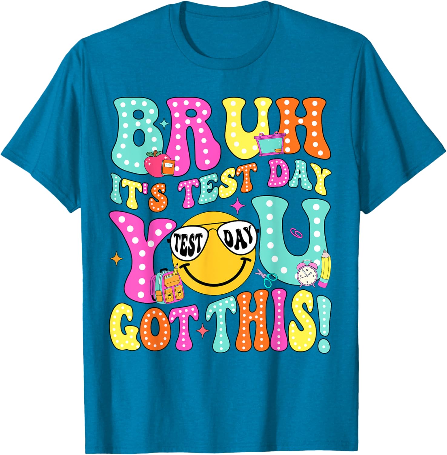 Bruh It’s Test Day You Got This Teacher Testing Day Boys Kid T-Shirt