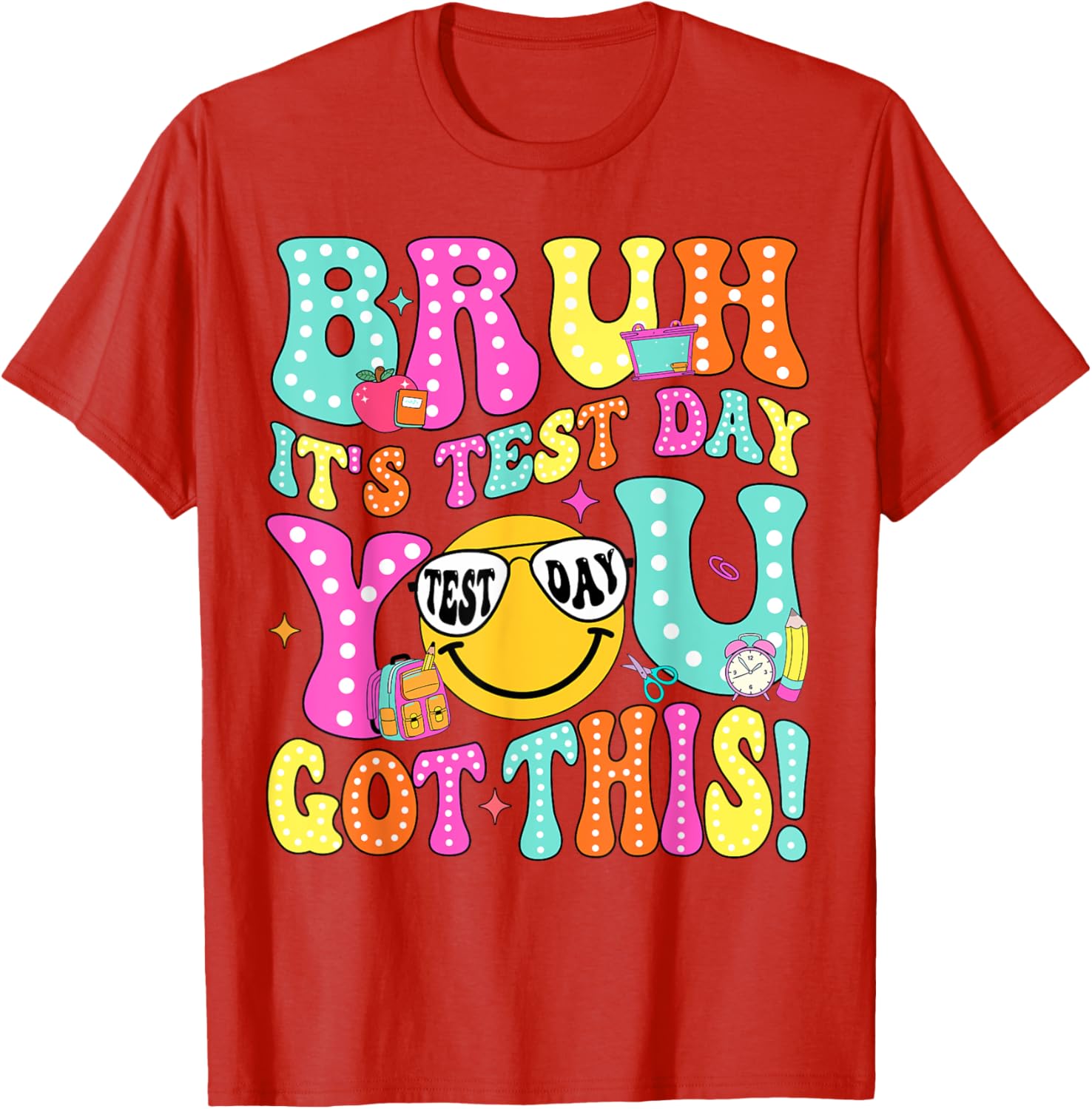 Bruh It’s Test Day You Got This Teacher Testing Day Boys Kid T-Shirt