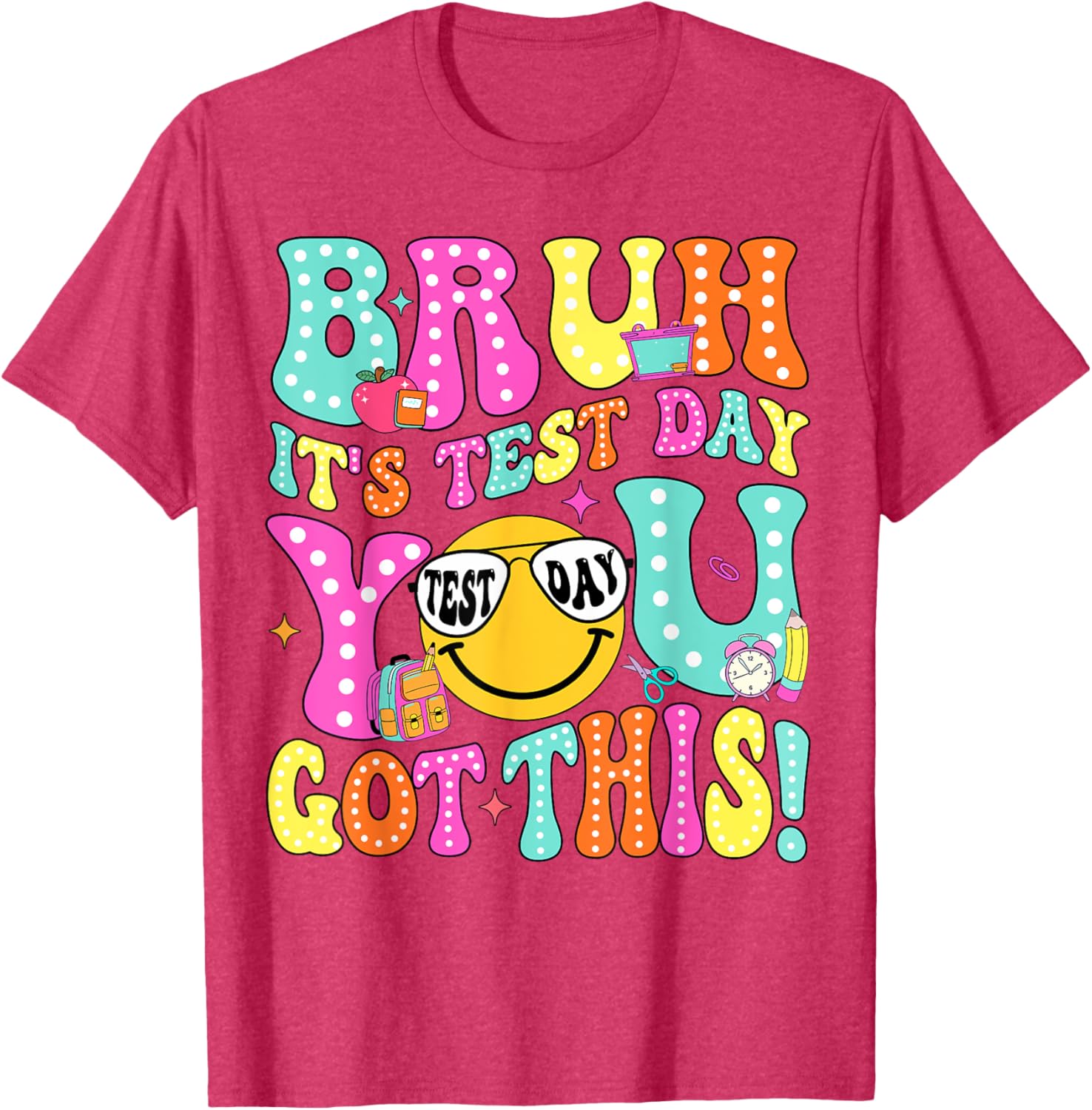 Bruh It’s Test Day You Got This Teacher Testing Day Boys Kid T-Shirt