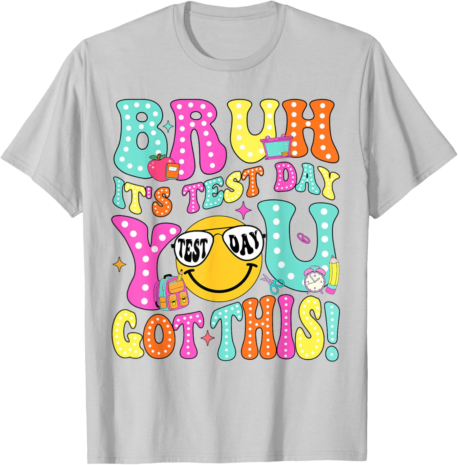 Bruh It’s Test Day You Got This Teacher Testing Day Boys Kid T-Shirt