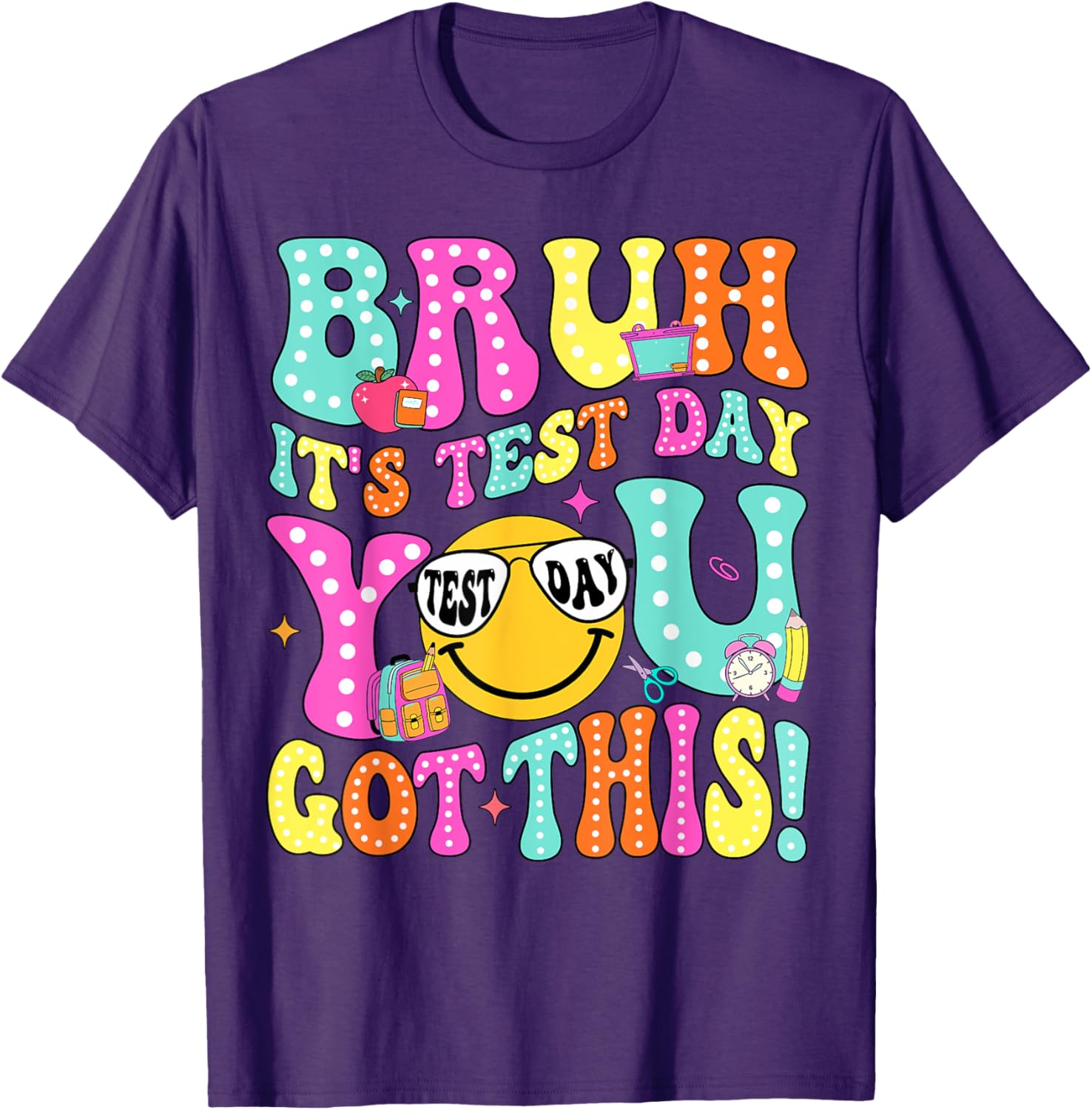 Bruh It’s Test Day You Got This Teacher Testing Day Boys Kid T-Shirt