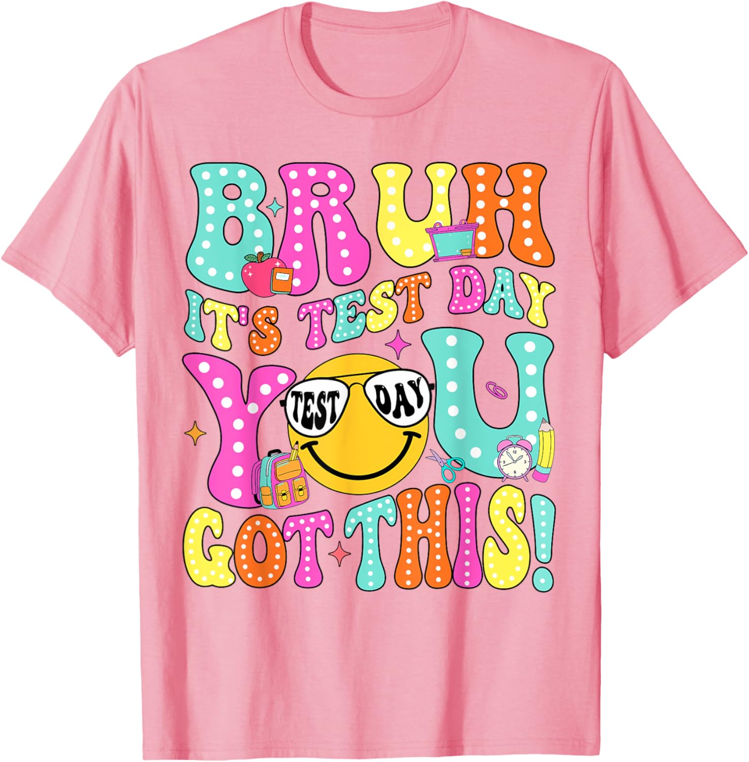Bruh It’s Test Day You Got This Teacher Testing Day Boys Kid T-Shirt