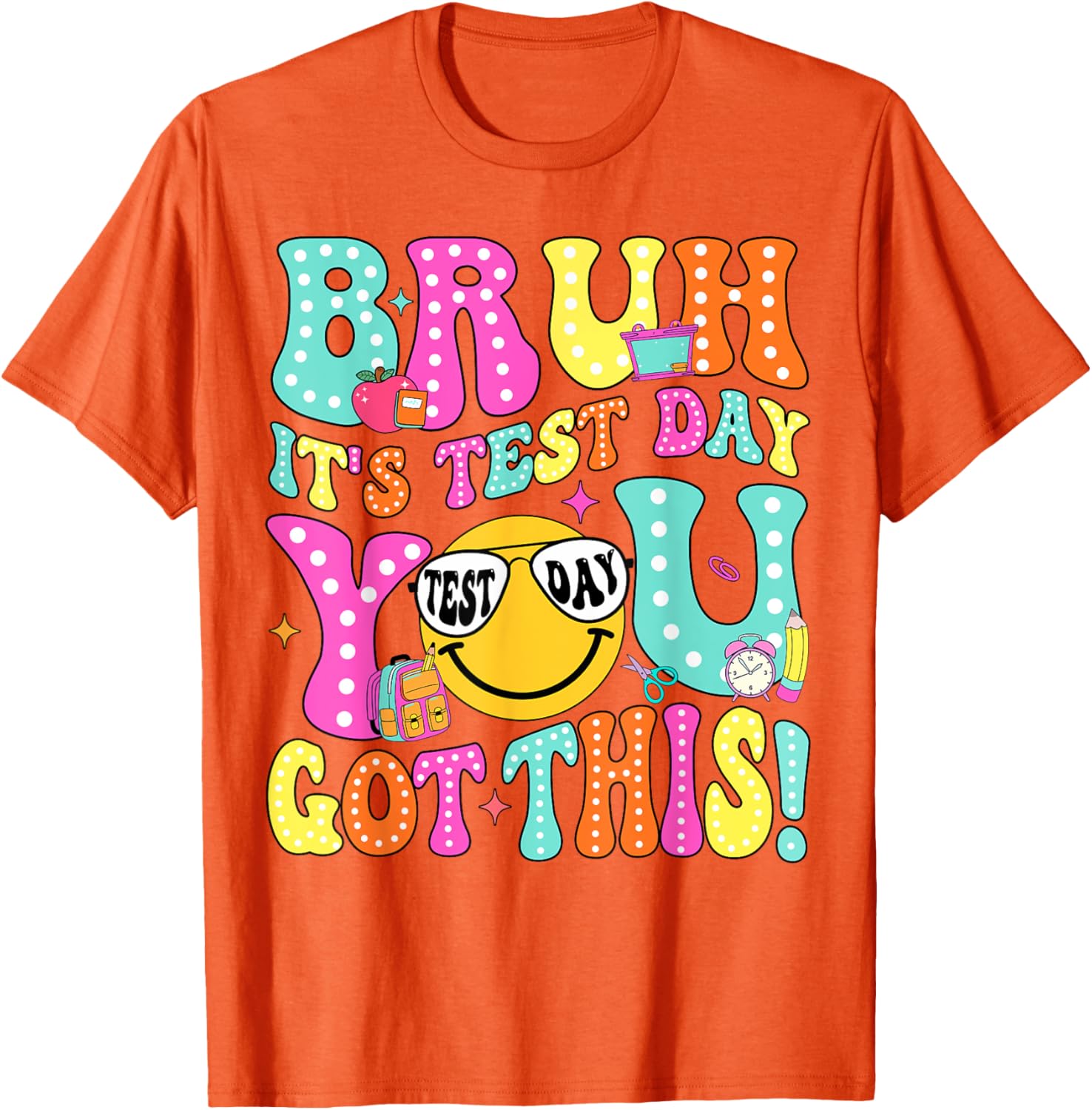 Bruh It’s Test Day You Got This Teacher Testing Day Boys Kid T-Shirt