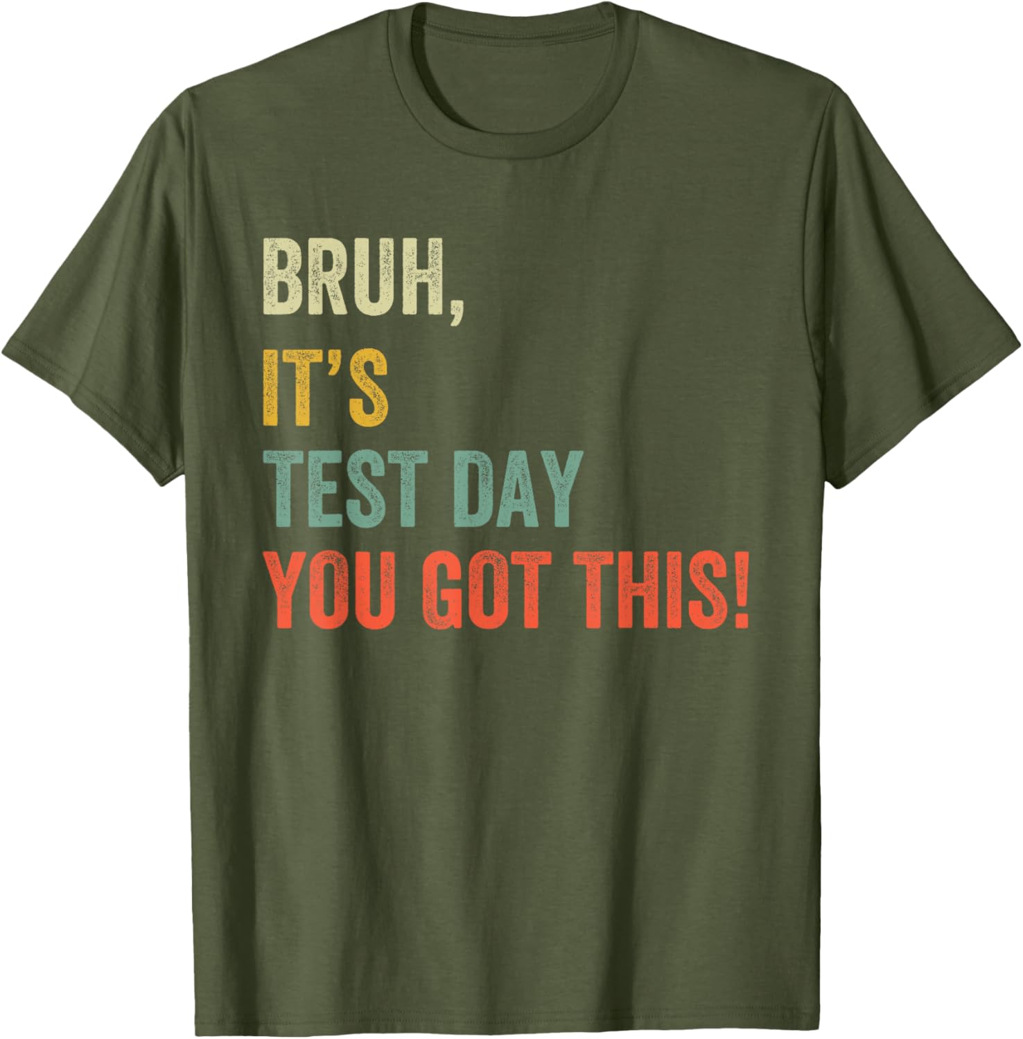 Bruh It’s Test Day You Got This Test Day Funny Bro Meme Boys T-Shirt
