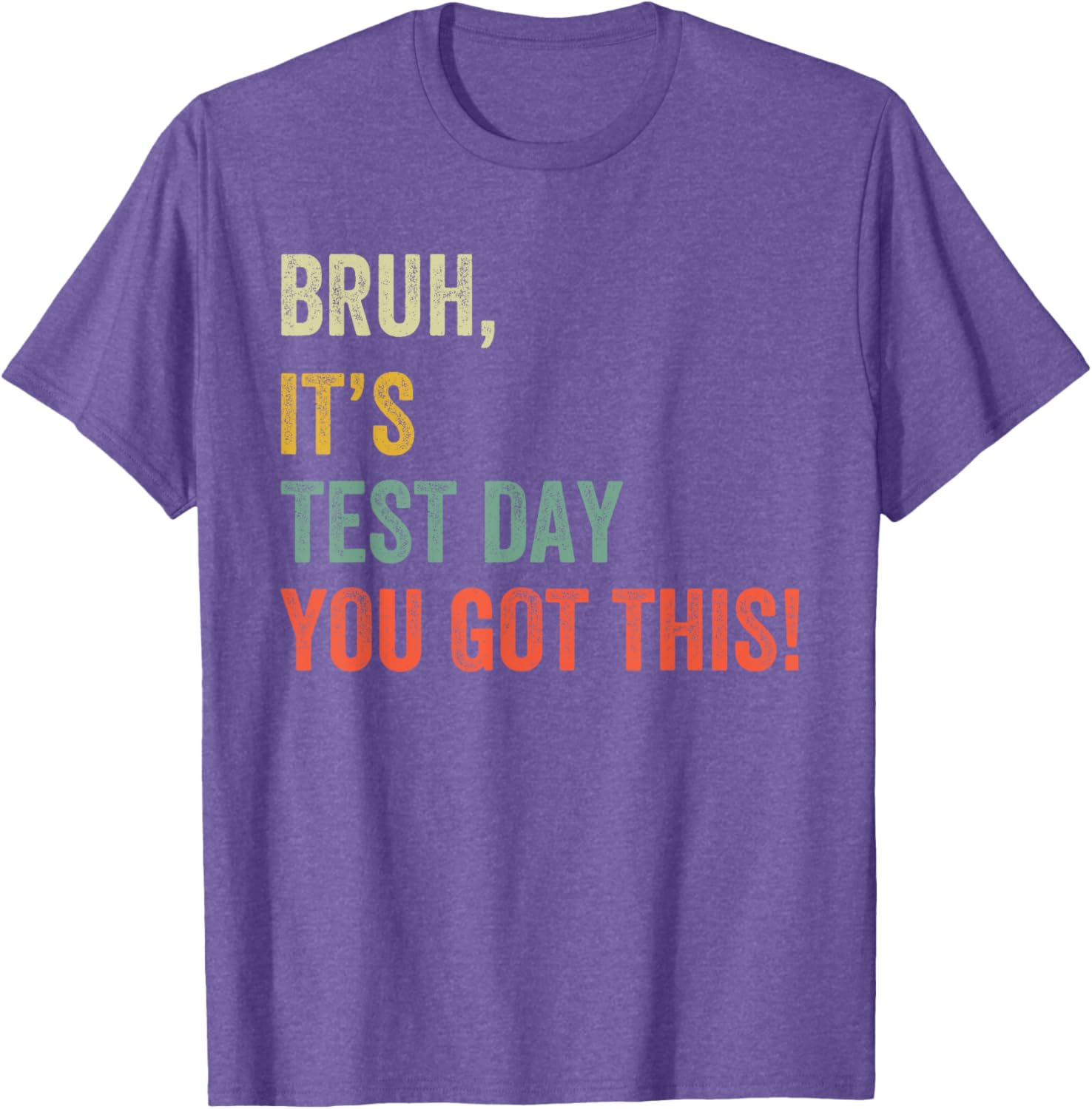 Bruh It’s Test Day You Got This Test Day Funny Bro Meme Boys T-Shirt
