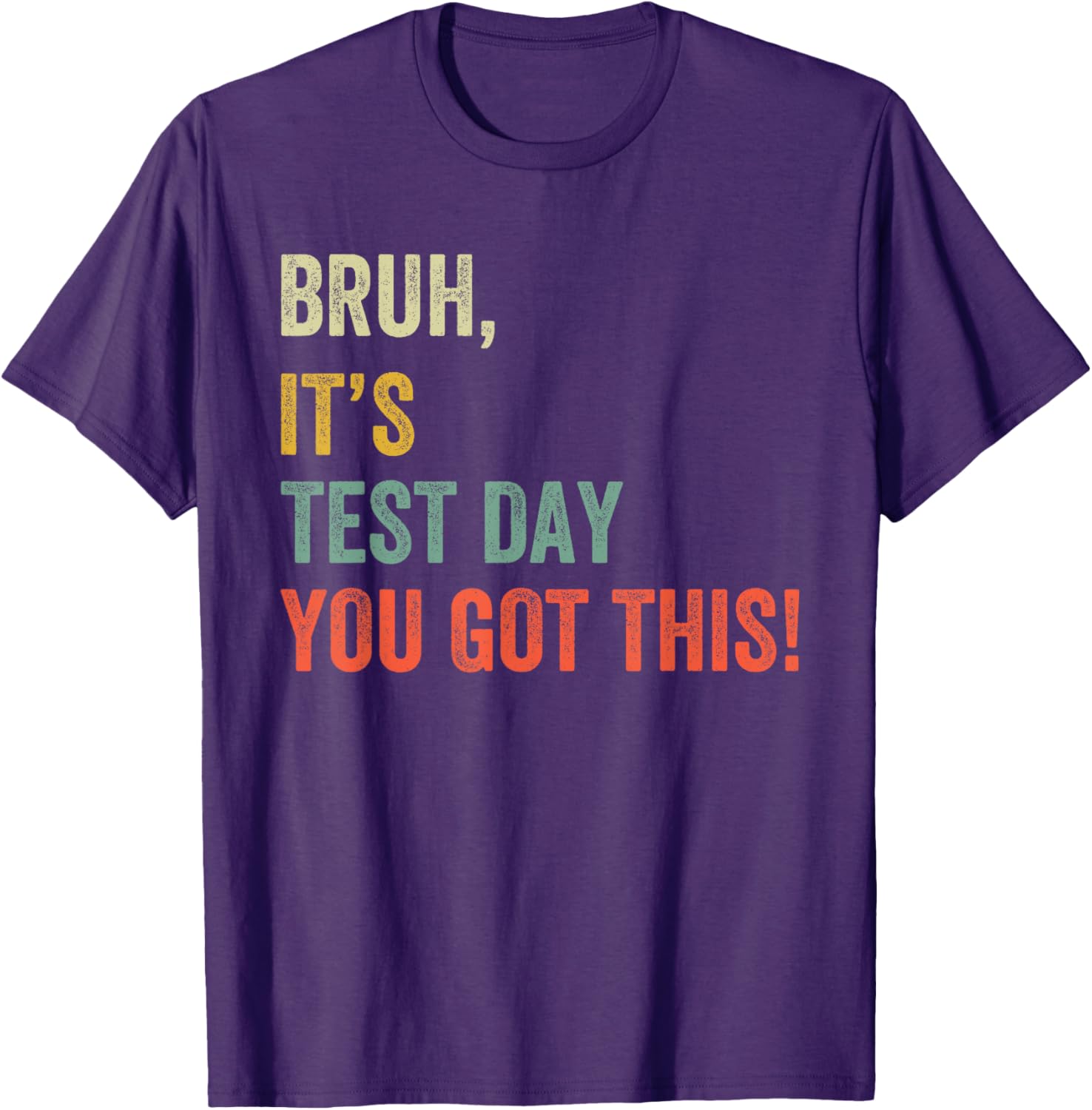 Bruh It’s Test Day You Got This Test Day Funny Bro Meme Boys T-Shirt