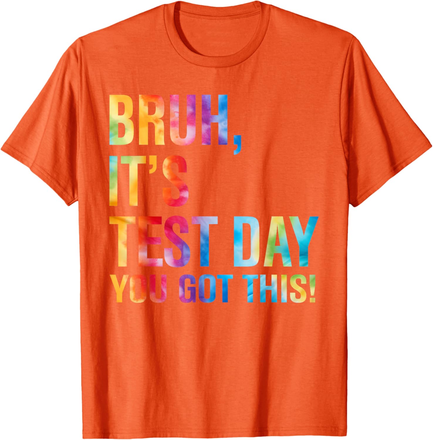 Bruh It's Test Day You Got This Testing Day Teacher Kids T-Shirt
