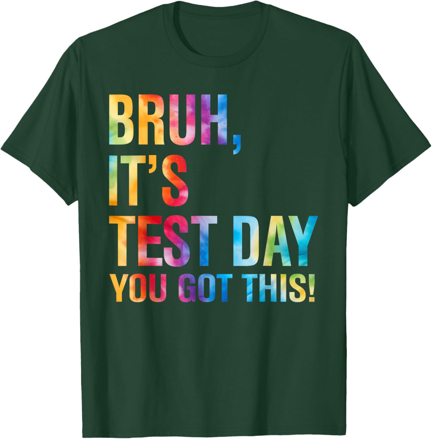 Bruh It's Test Day You Got This Testing Day Teacher Kids T-Shirt