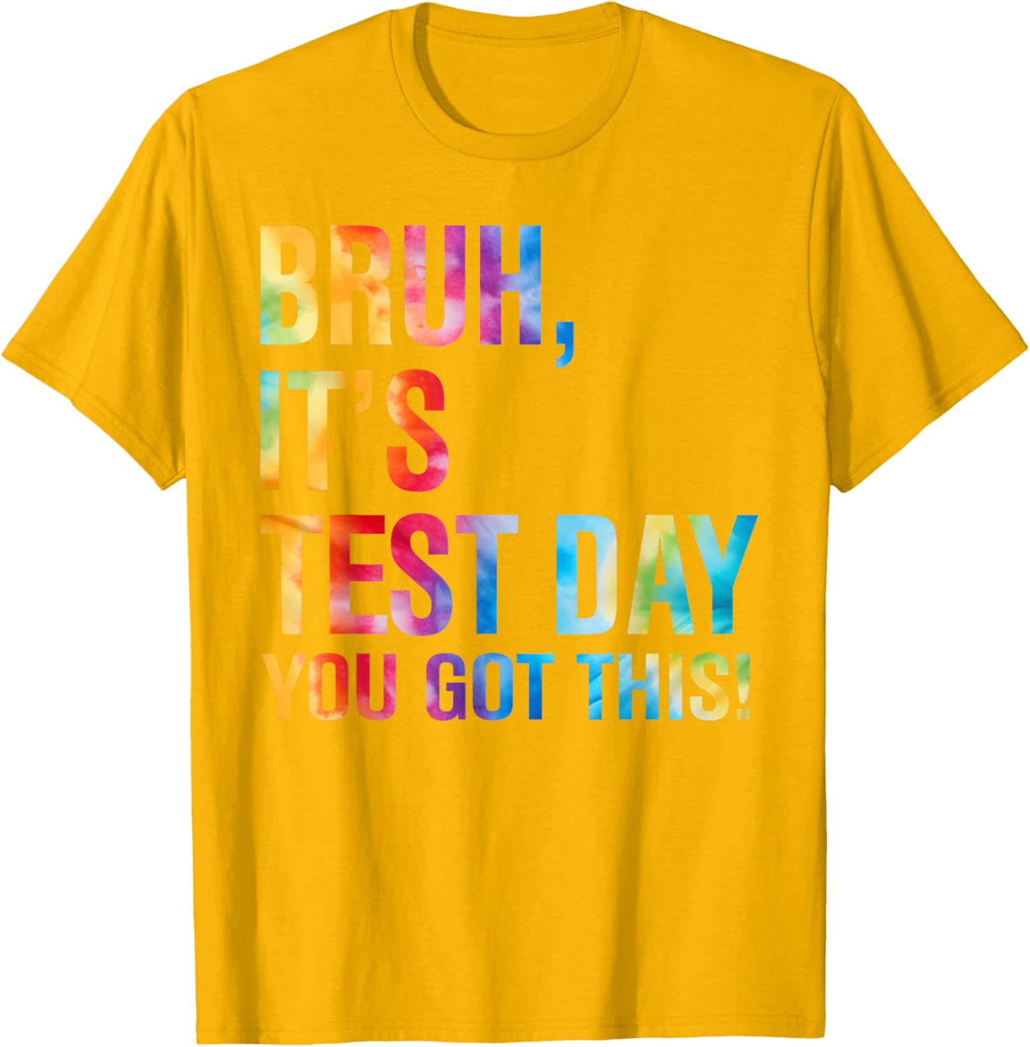 Bruh It's Test Day You Got This Testing Day Teacher Kids T-Shirt