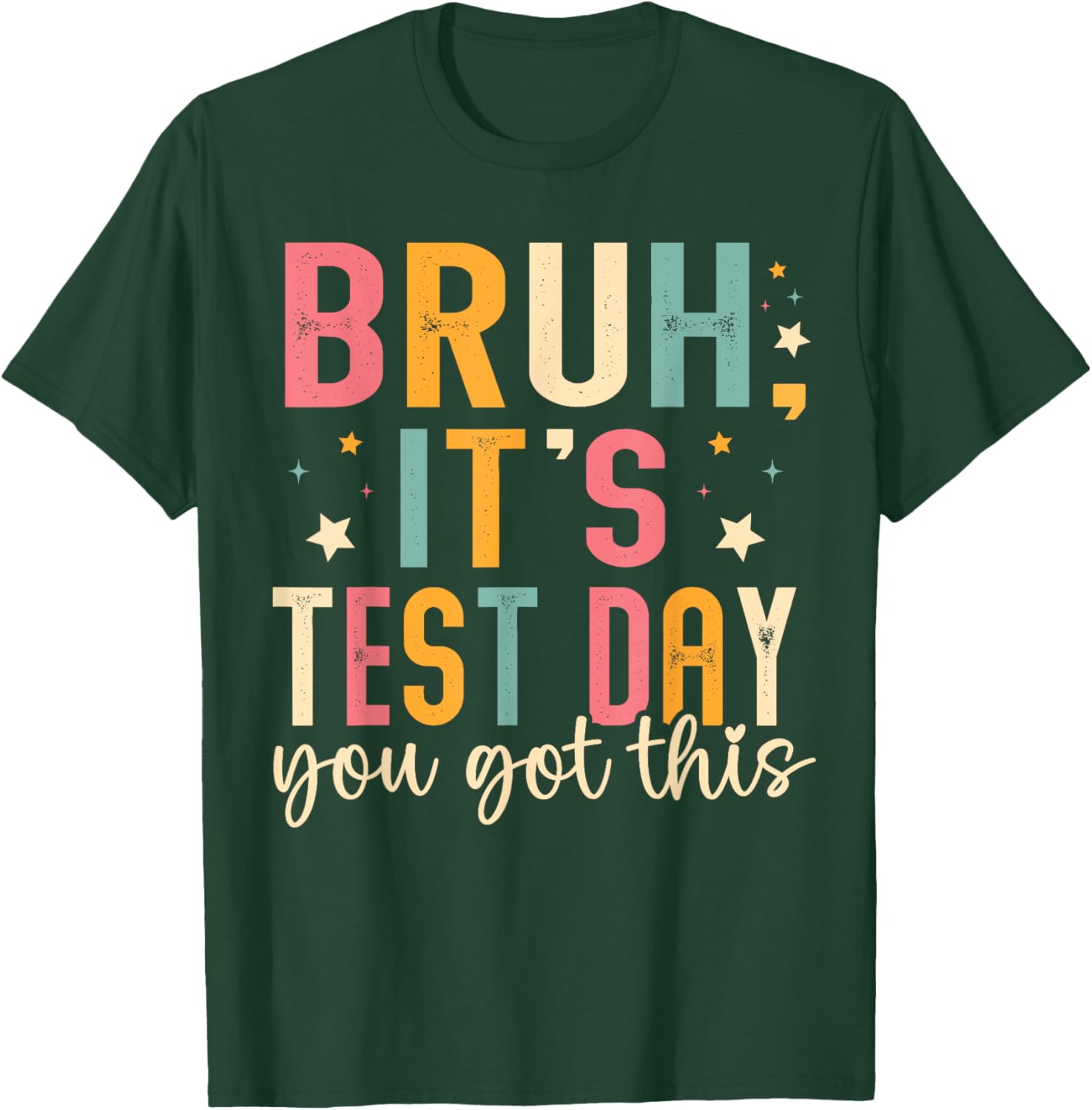 Bruh Its Test Day You Got This Testing Day Teacher Kids T-Shirt