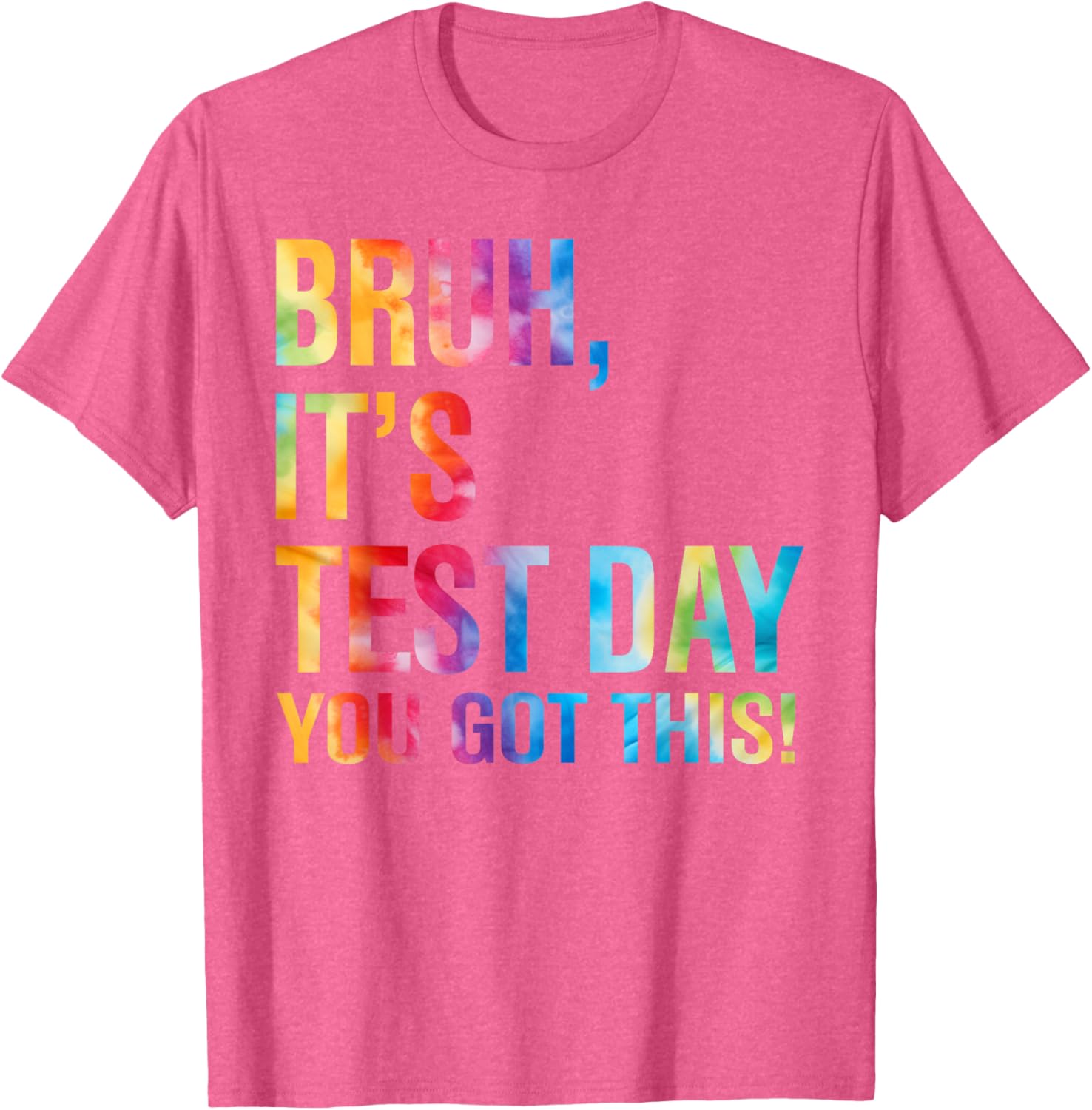 Bruh It's Test Day You Got This Testing Day Teacher Kids T-Shirt