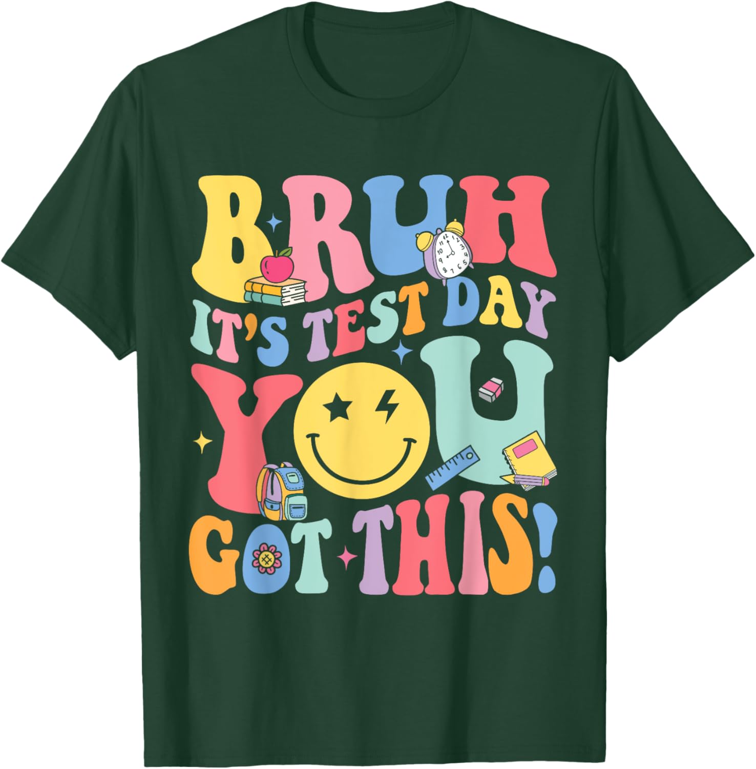Bruh It’s Test Day You Got This Testing Day Teacher Kids T-Shirt