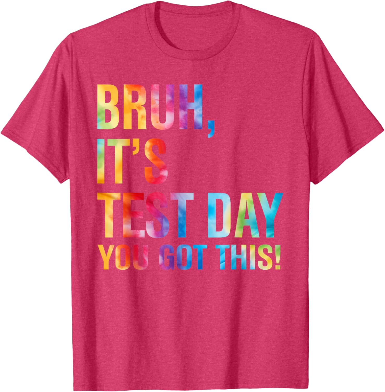 Bruh It's Test Day You Got This Testing Day Teacher Kids T-Shirt