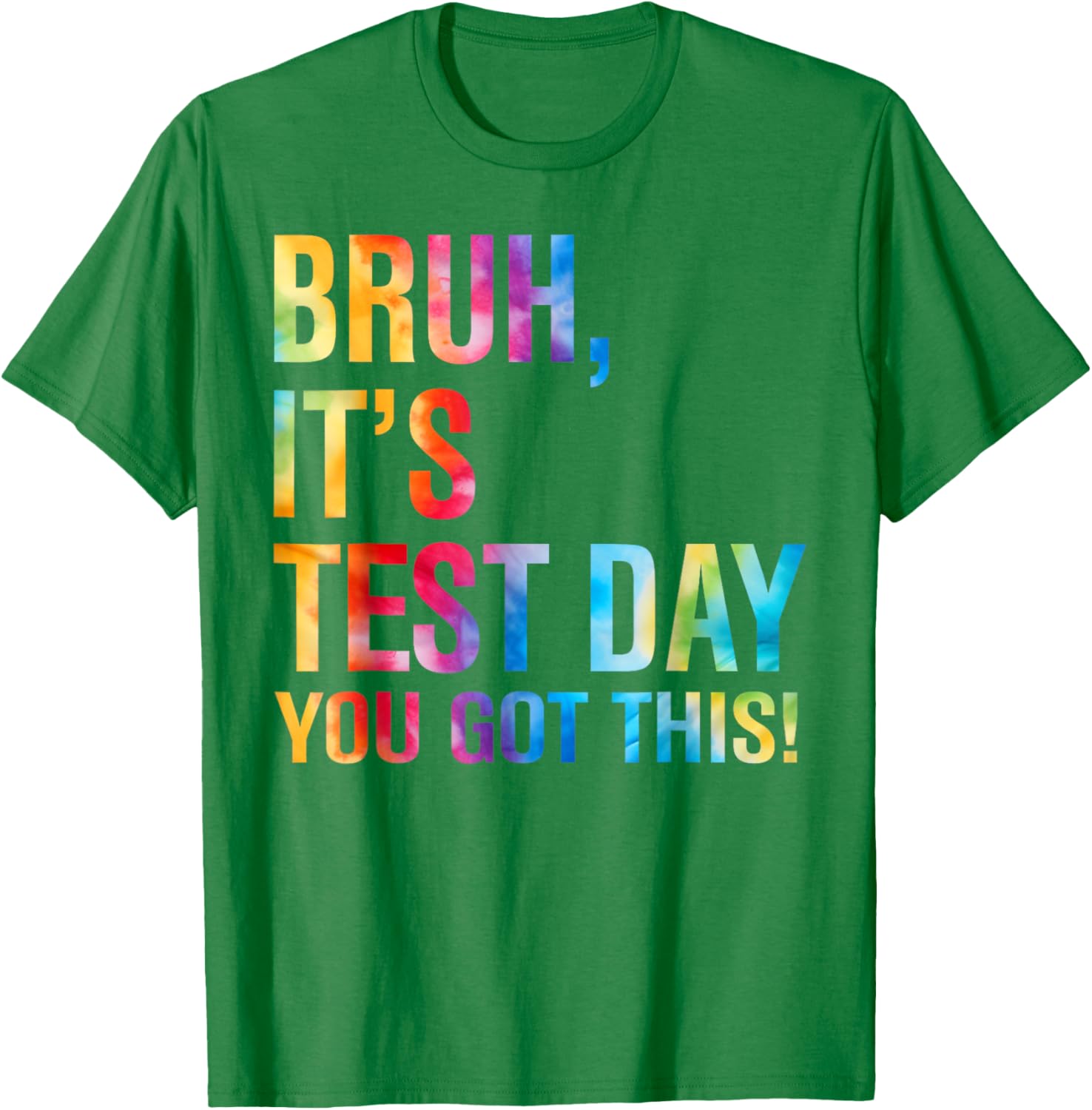 Bruh It's Test Day You Got This Testing Day Teacher Kids T-Shirt