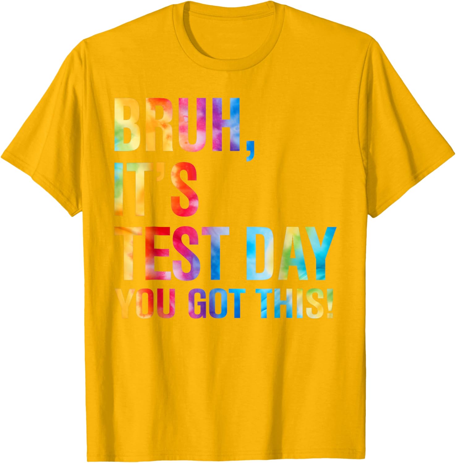 Bruh It's Test Day You Got This Testing Day Teacher Kids T-Shirt