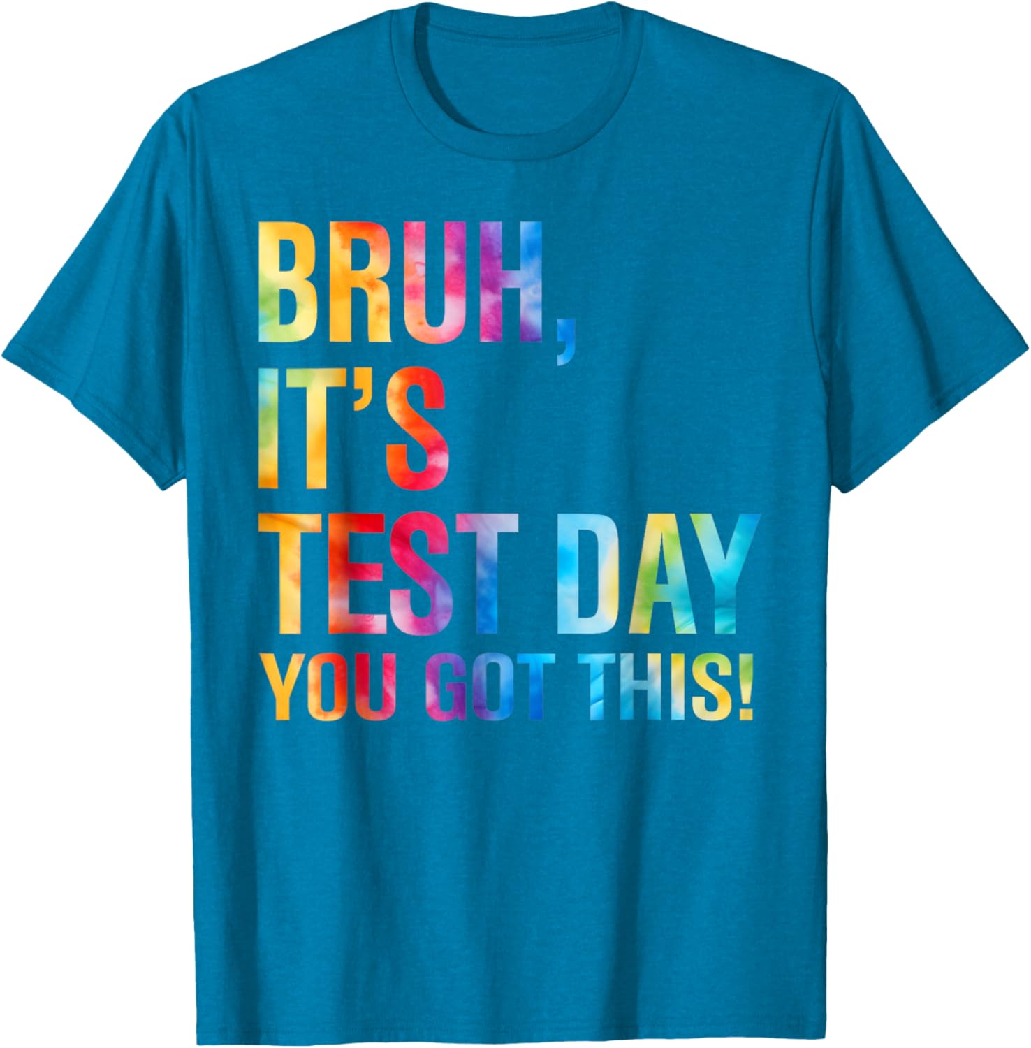 Bruh It's Test Day You Got This Testing Day Teacher Kids T-Shirt