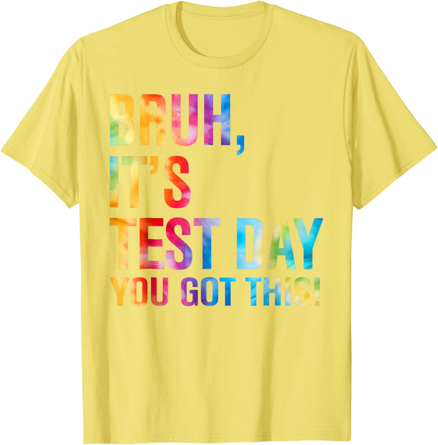 Bruh It's Test Day You Got This Testing Day Teacher Kids T-Shirt
