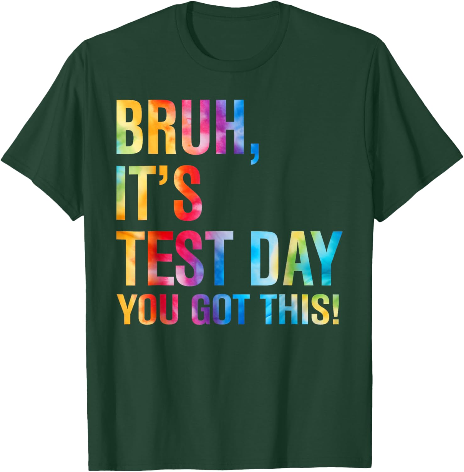 Bruh It's Test Day You Got This Testing Day Teacher Kids T-Shirt