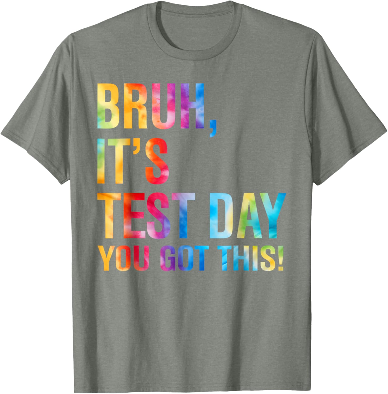 Bruh It's Test Day You Got This Testing Day Teacher Kids T-Shirt