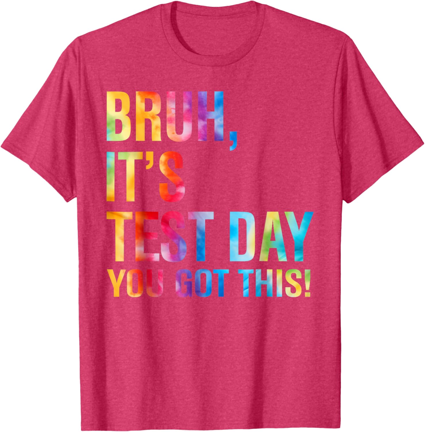 Bruh It's Test Day You Got This Testing Day Teacher Kids T-Shirt