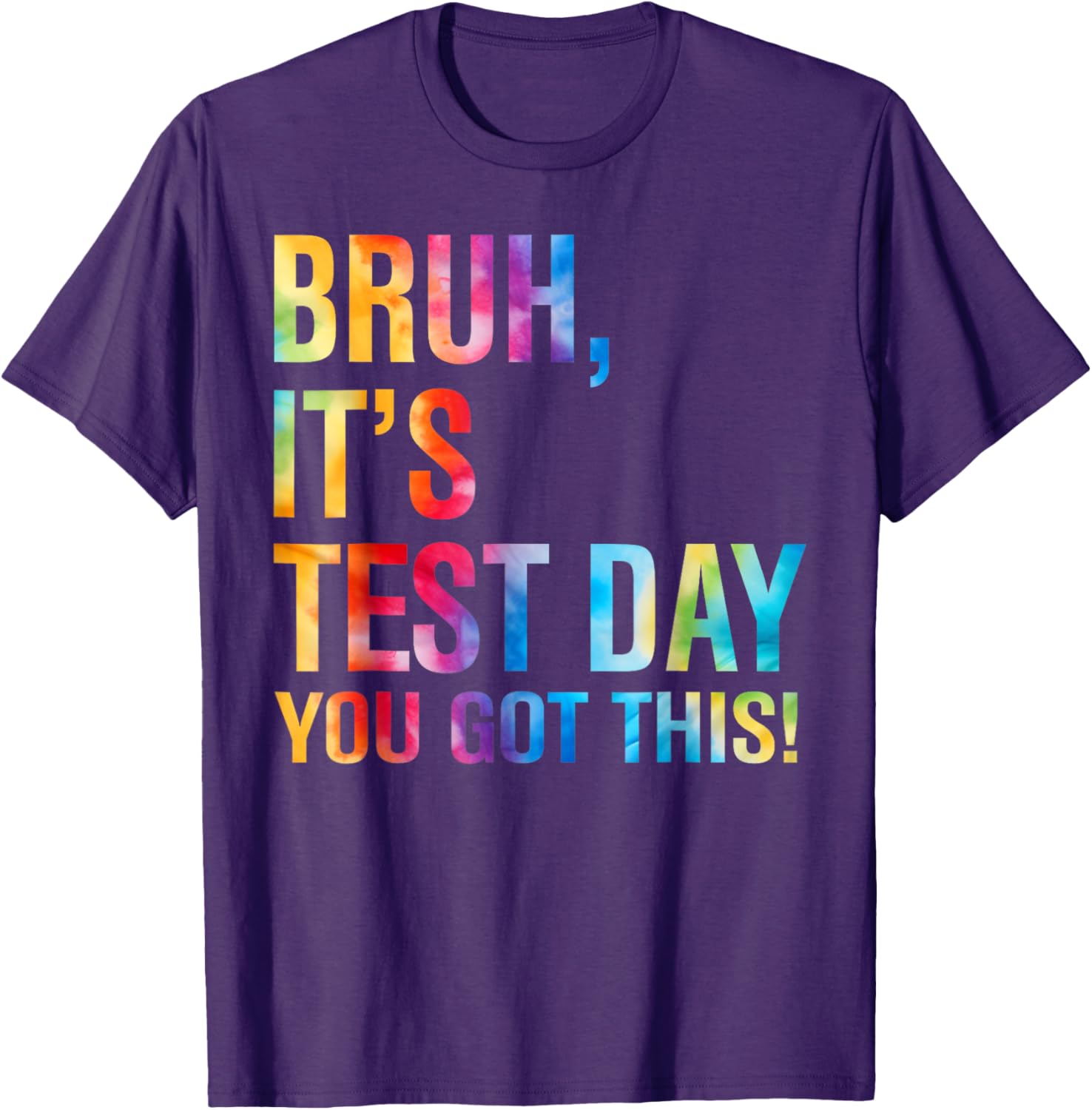 Bruh It's Test Day You Got This Testing Day Teacher Kids T-Shirt