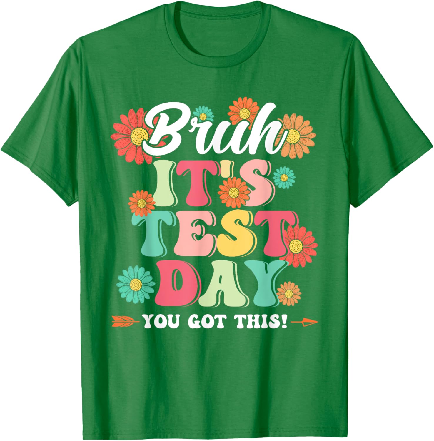 Bruh It's Test Day You Got This Testing Day Teachers Boy Kid T-Shirt
