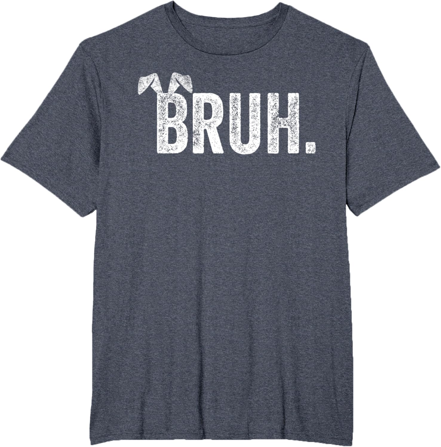 Bruh Meme Bunny Funny Easter Day Teens Boys Kids Men T-Shirt