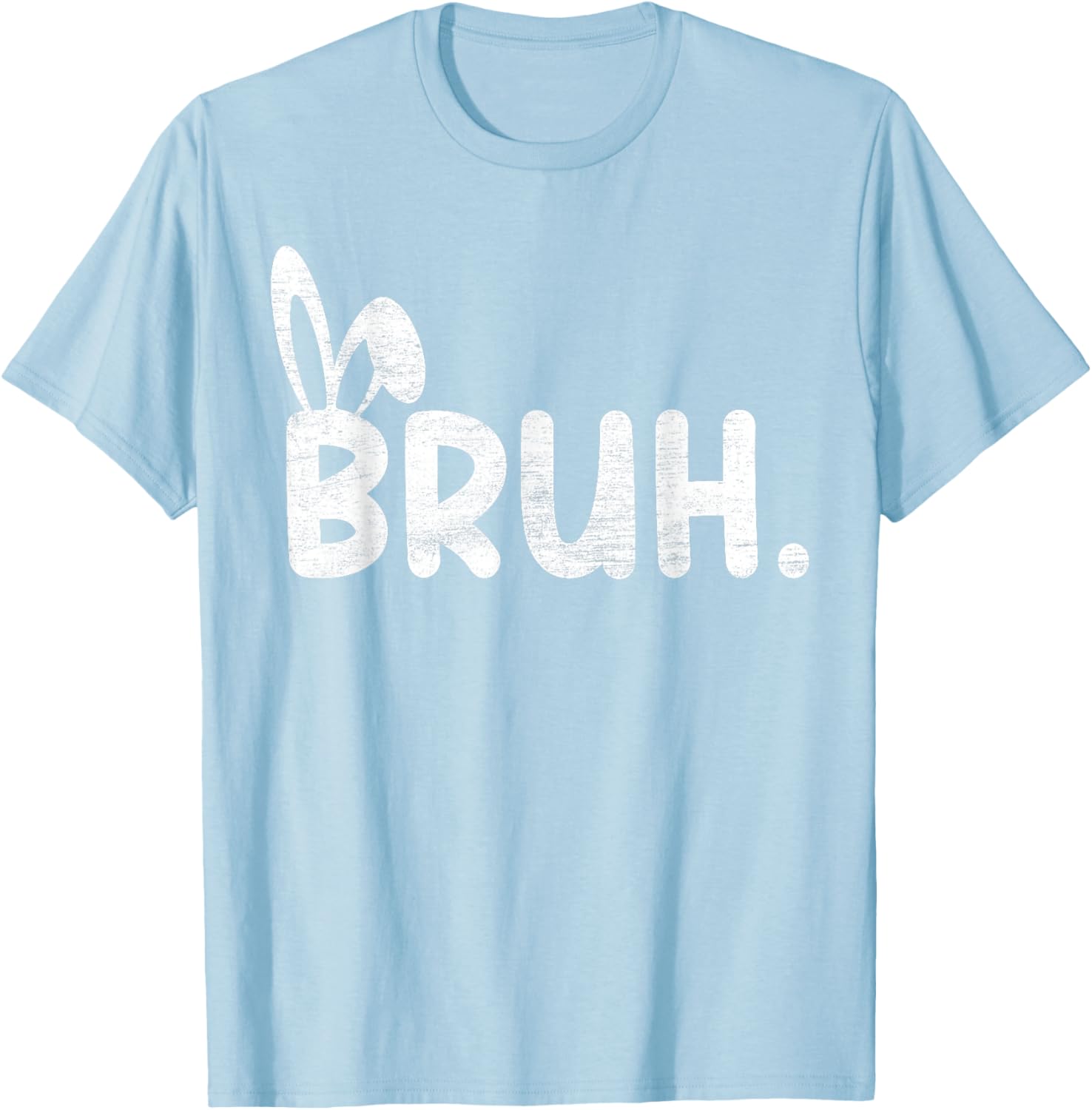 Bruh Meme Easter Day Funny Bunny Eggs Teens Boys Kids Men T-Shirt