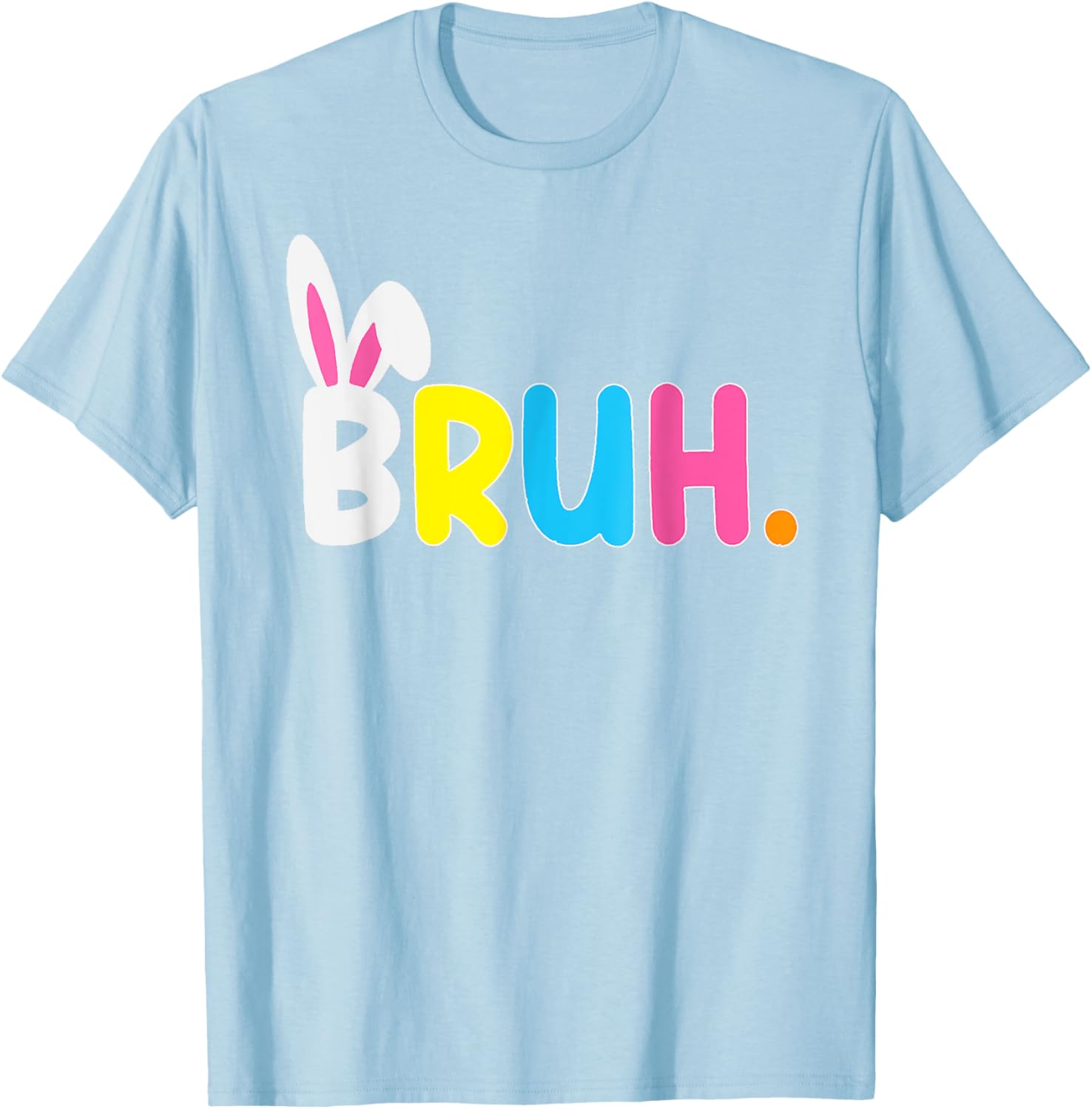 Bruh Meme Easter Day Funny Bunny Eggs Teens Boys Kids Men T-Shirt