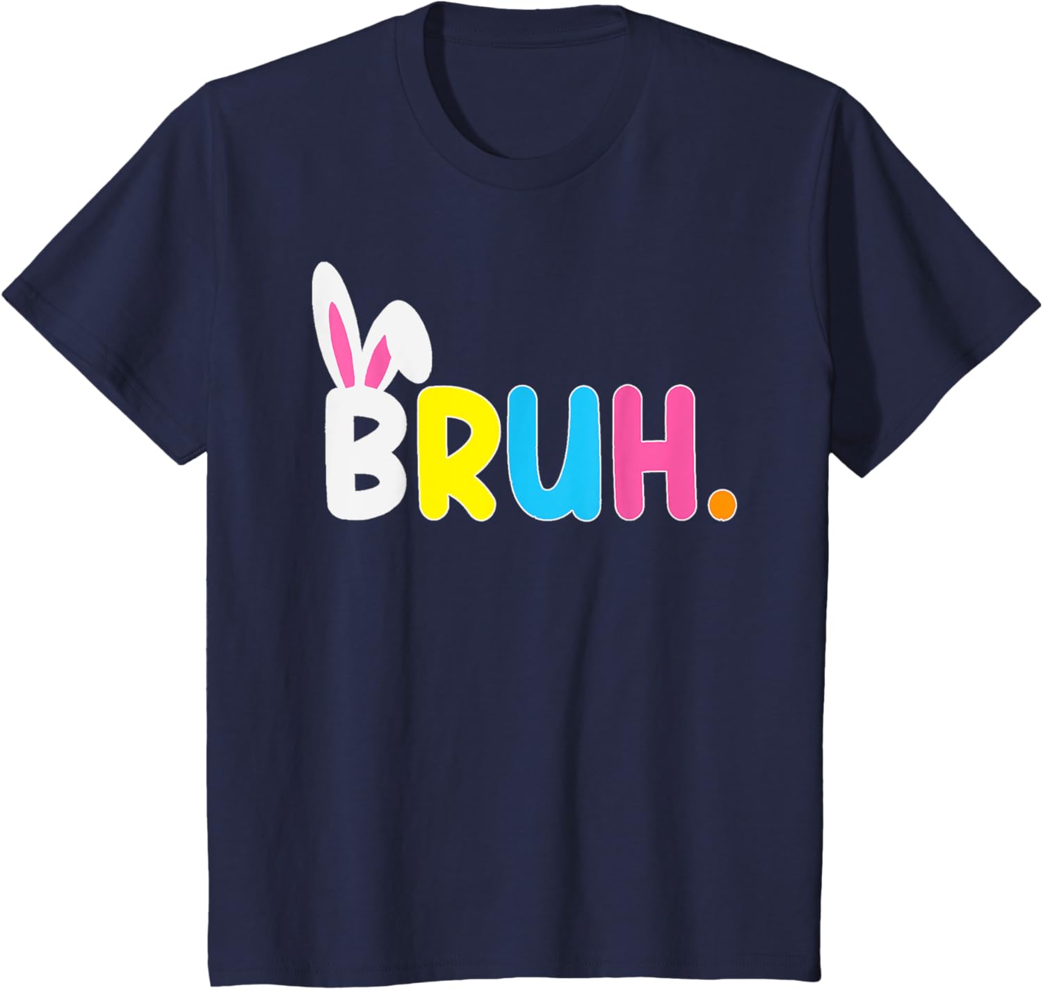 Bruh Meme Easter Day Funny Bunny Eggs Teens Boys Kids Men T-Shirt