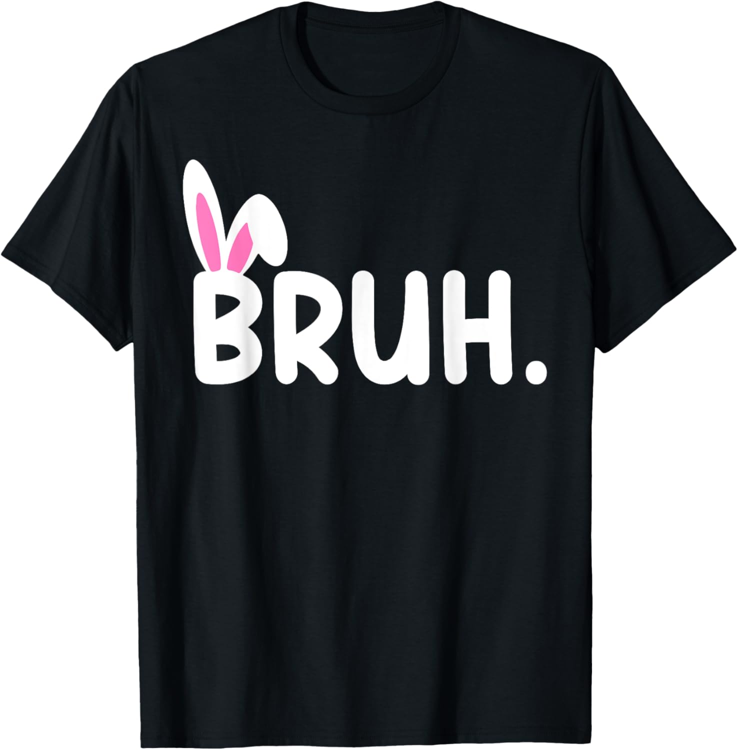 Bruh Meme Easter Day Funny Bunny Eggs Teens Boys Kids Men T-Shirt