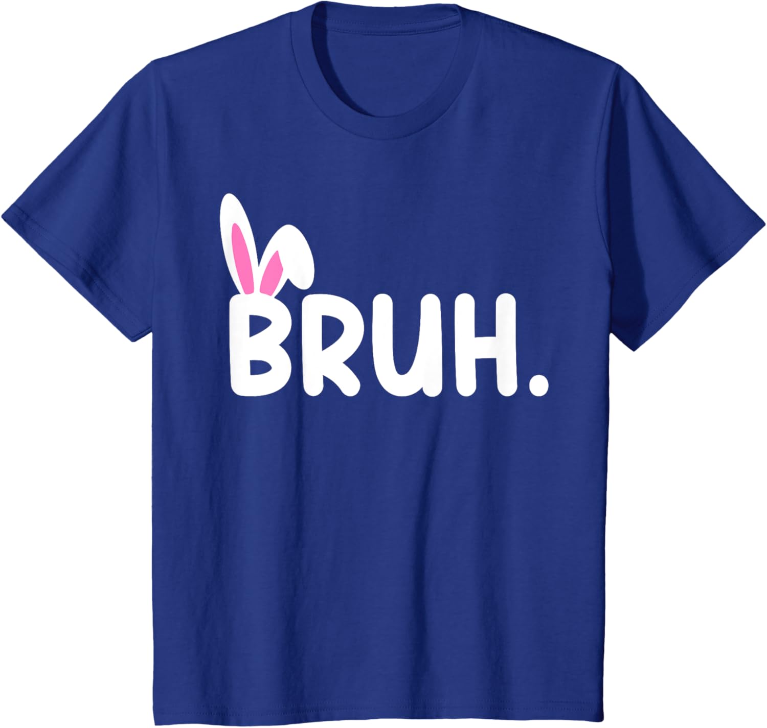 Bruh Meme Easter Day Funny Bunny Eggs Teens Boys Kids Men T-Shirt