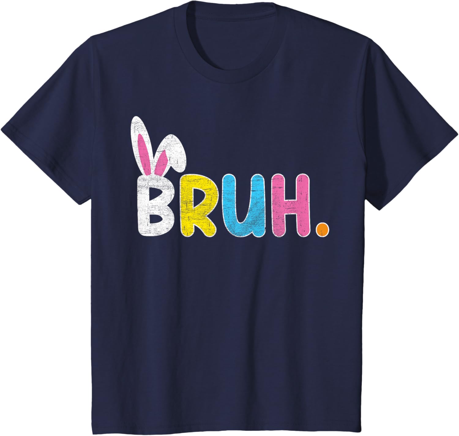 Bruh Meme Easter Day Funny Bunny Eggs Teens Boys Kids Men T-Shirt