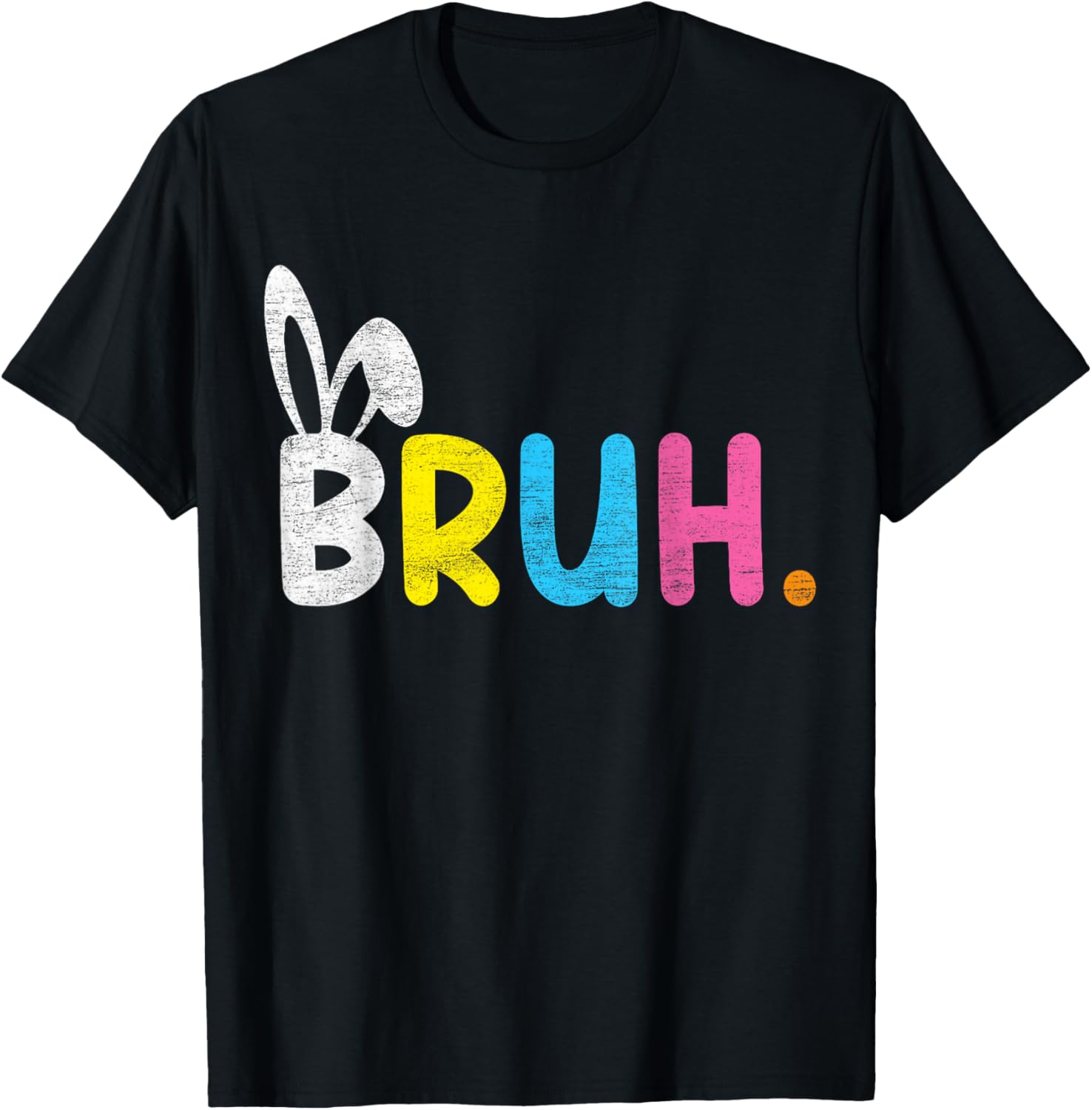 Bruh Meme Easter Day Funny Bunny Eggs Teens Boys Kids Men T-Shirt