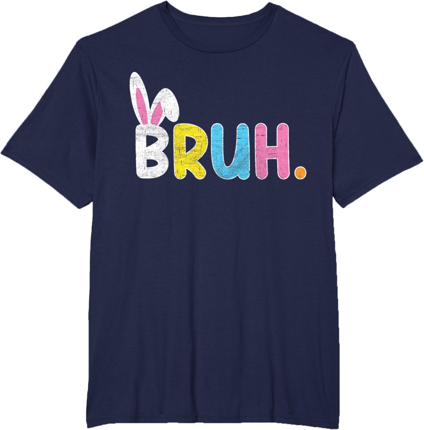 Bruh Meme Easter Day Funny Bunny Eggs Teens Boys Kids Men T-Shirt