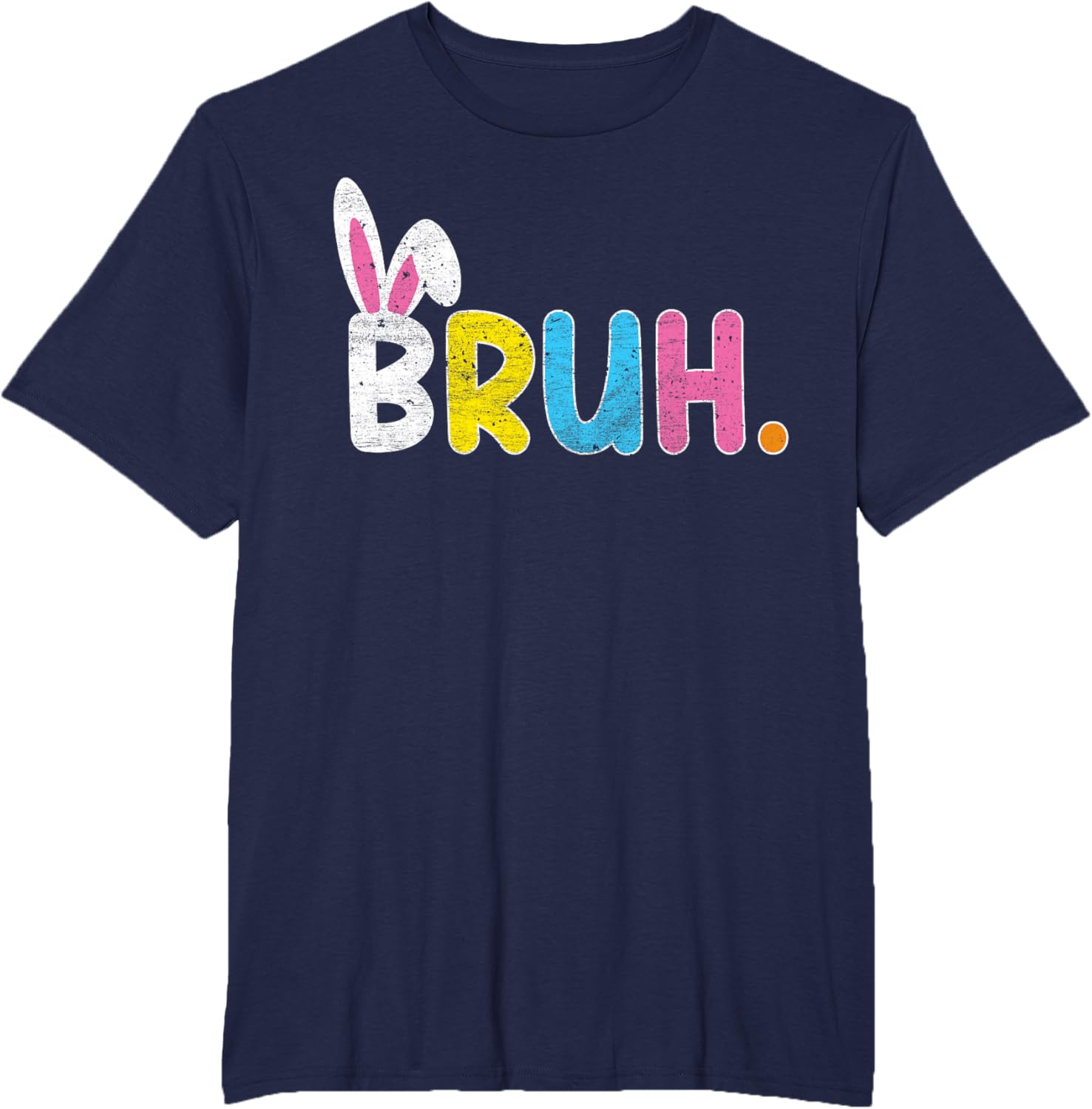 Bruh Meme Easter Day Funny Bunny Eggs Teens Boys Kids Men T-Shirt