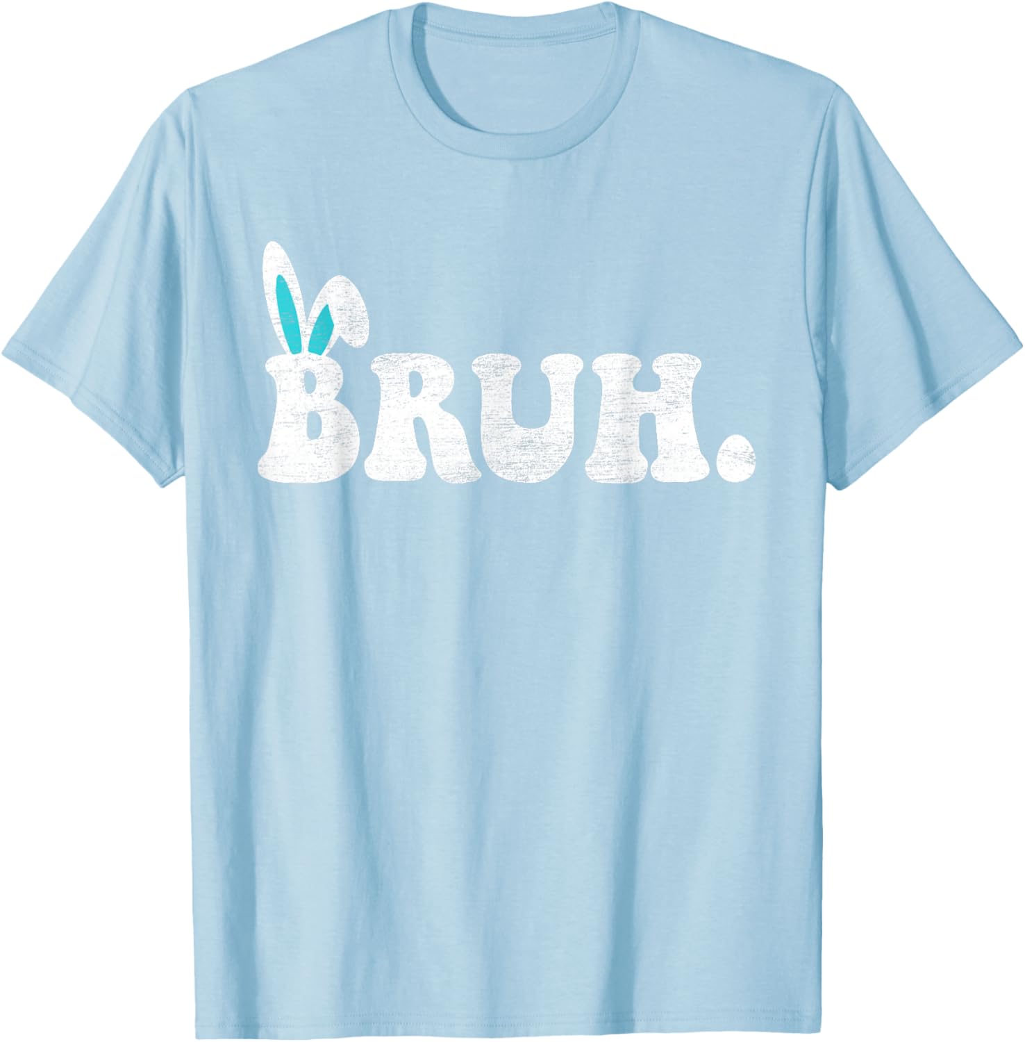 Bruh Meme Easter Day Funny Bunny Eggs Teens Boys Kids Men T-Shirt