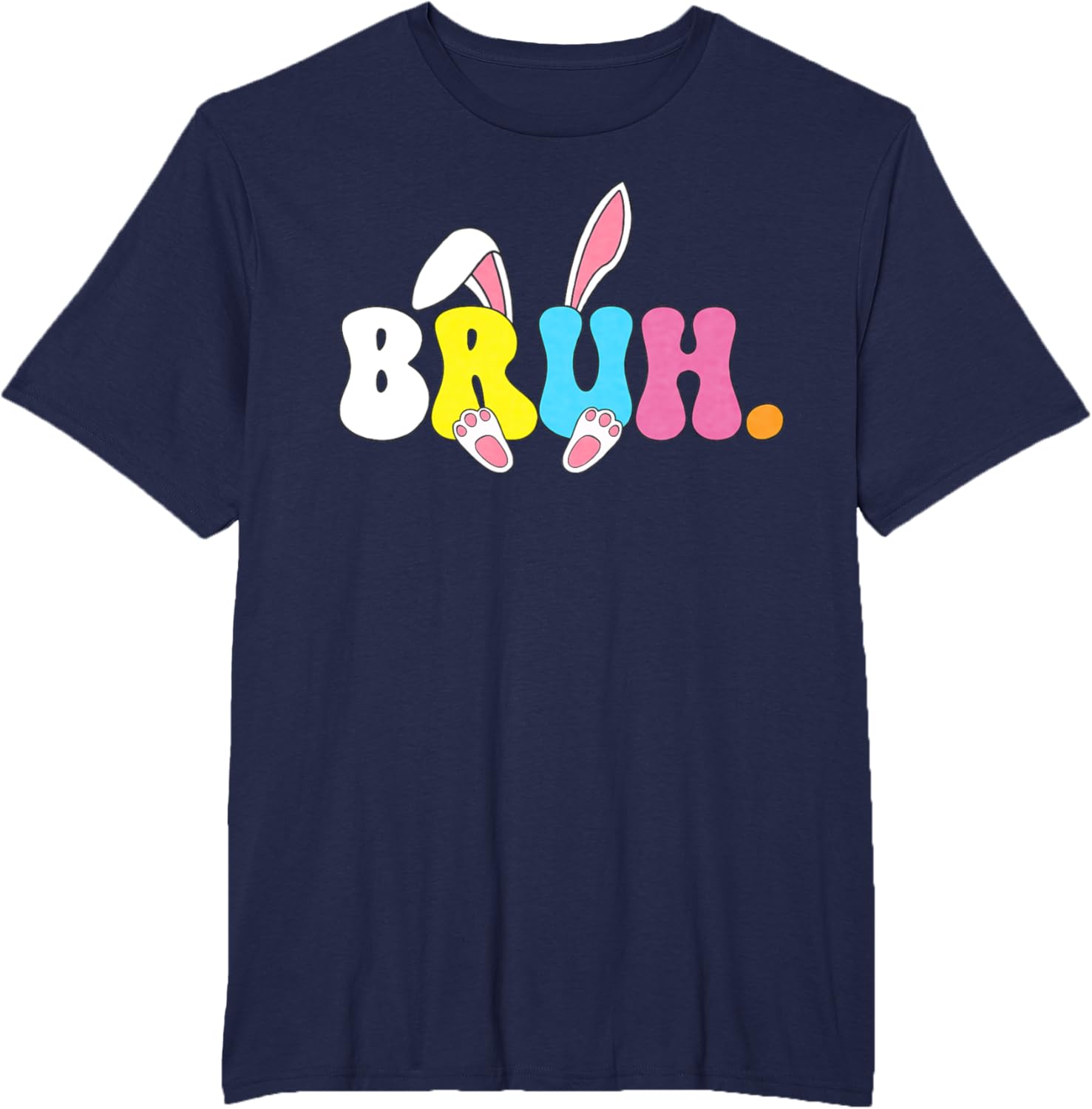 Bruh Meme Easter Day Funny Bunny Rabbit Eggs Teens Boys Kids T-Shirt