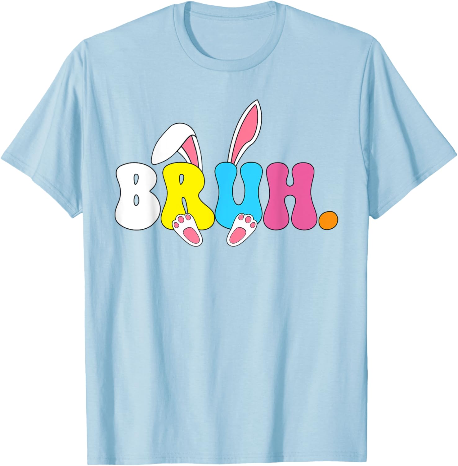 Bruh Meme Easter Day Funny Bunny Rabbit Eggs Teens Boys Kids T-Shirt