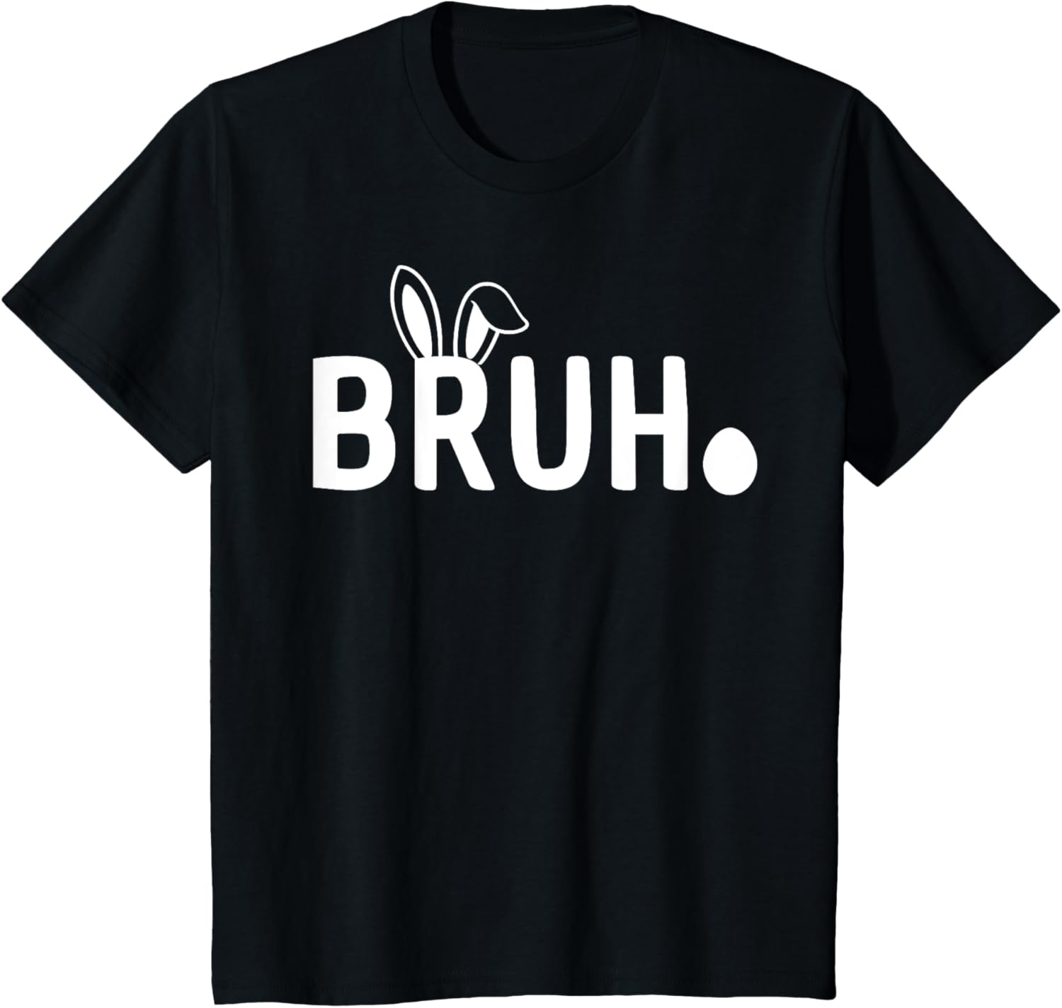 Bruh Meme Easter Day Funny Saying Bro Greeting Teens Boys T-Shirt