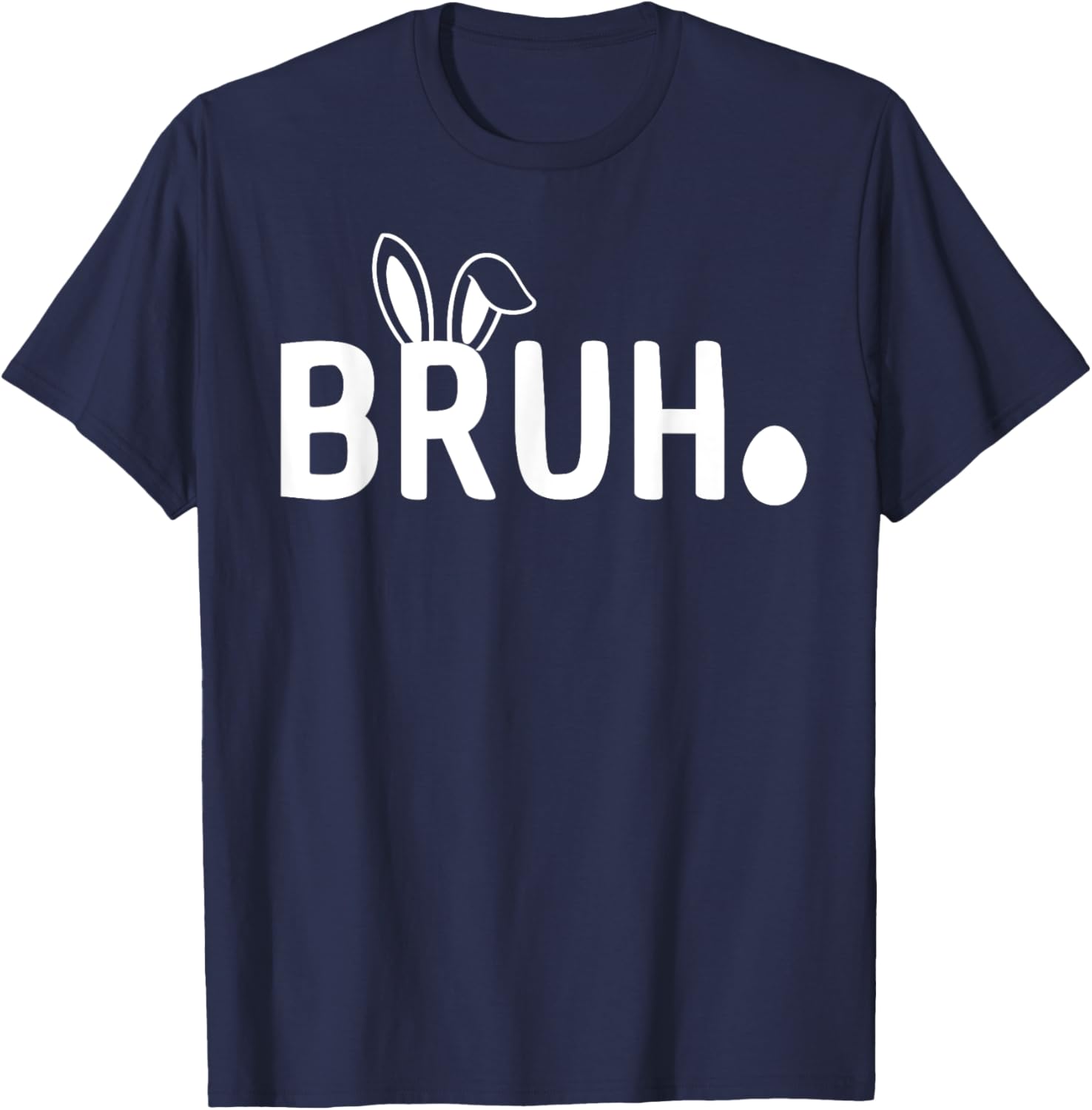 Bruh Meme Easter Day Funny Saying Bro Greeting Teens Boys T-Shirt